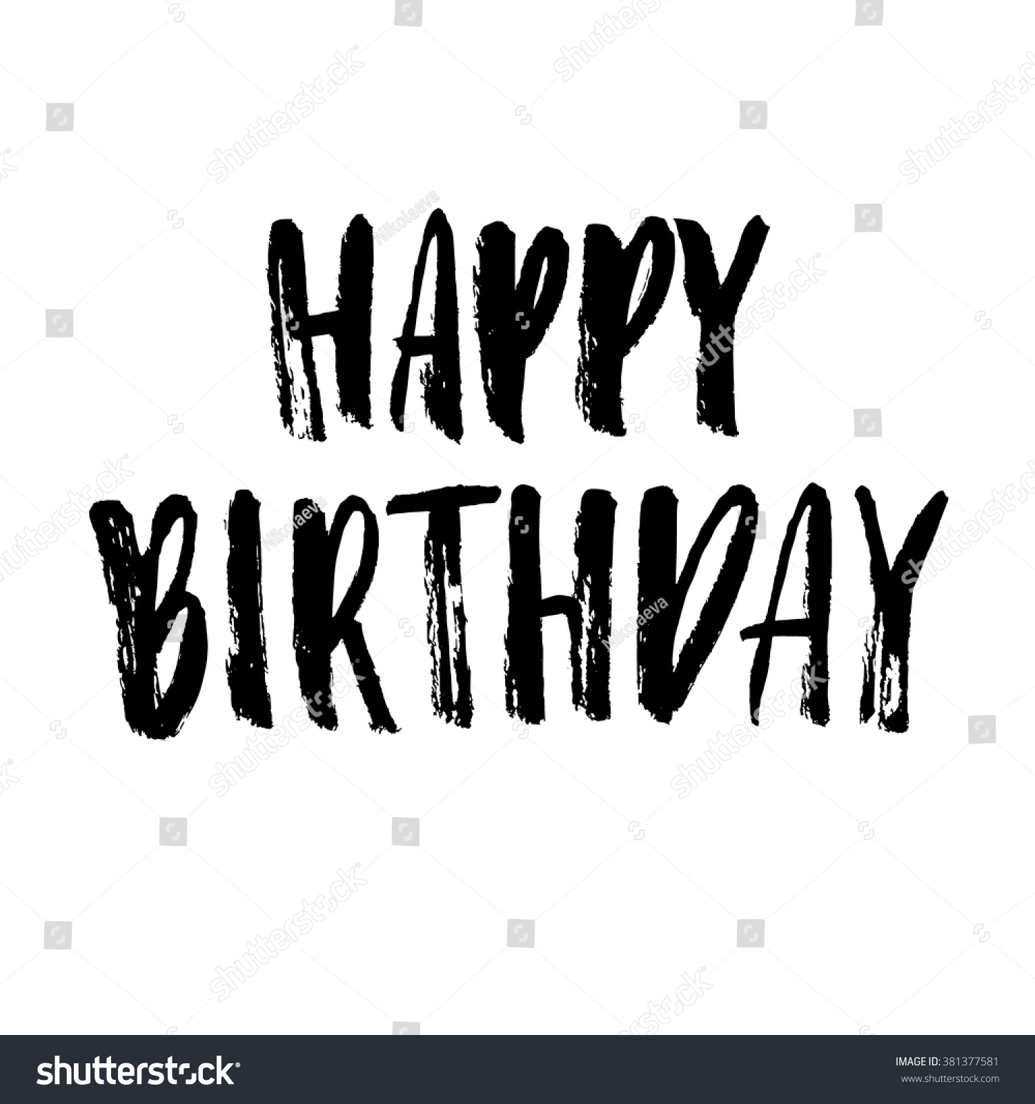 Happy Birthday! Hand Drawn Brush Lettering. Stock Vector Illustration ...