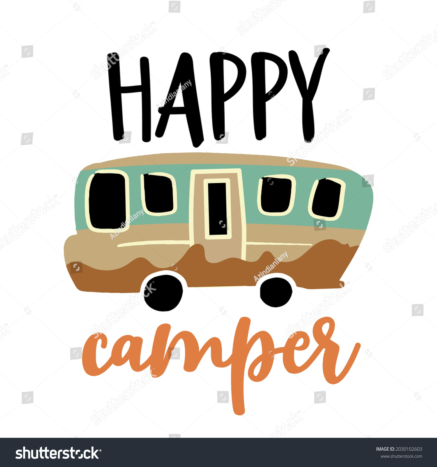 SVG of Happy Camper - Cute colorful design element for t-shirt print, mug, posters. Vector vintage lettering illustration. Happy Camper trailer in sketch doodle style. svg