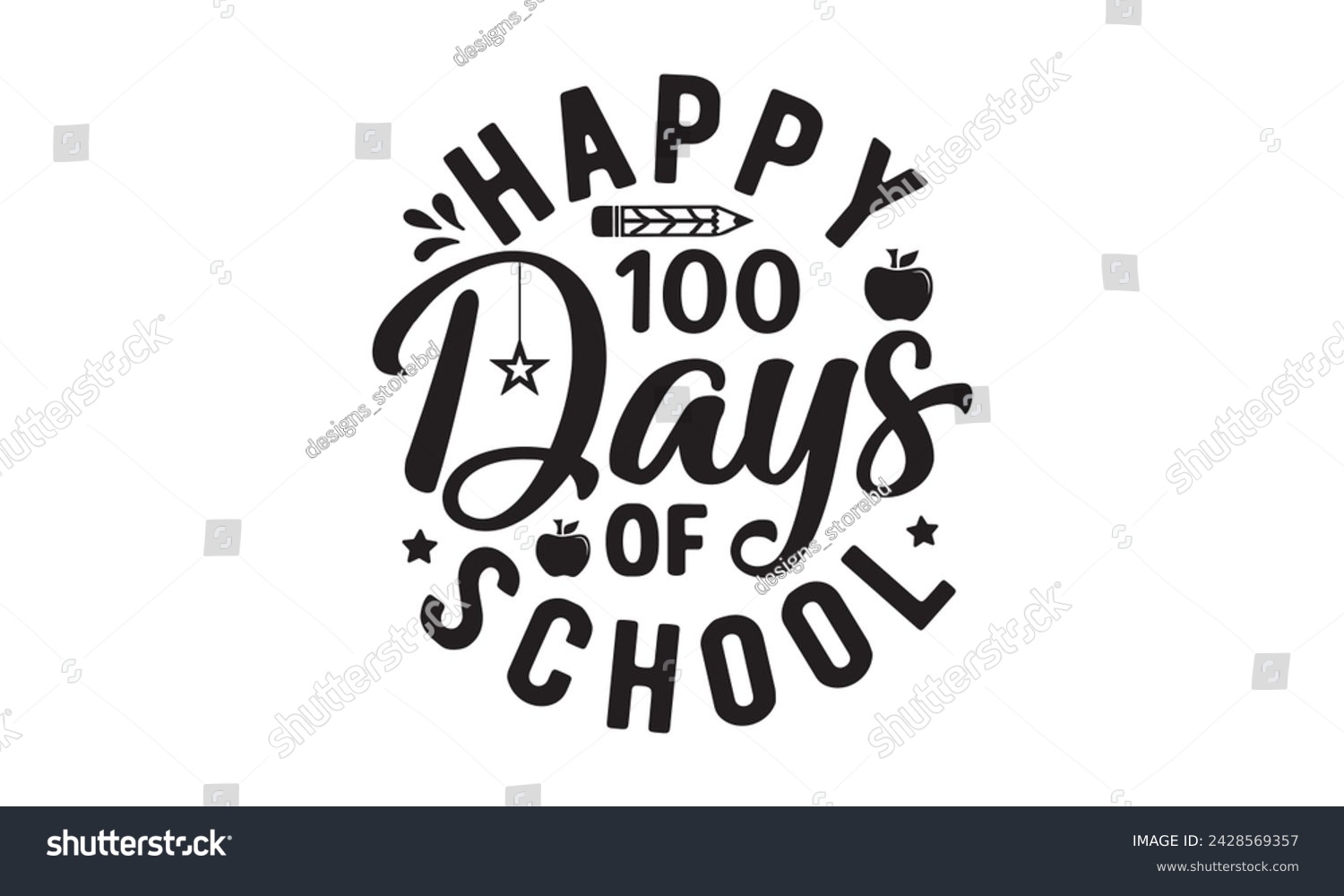 SVG of Happy 100 days of school,100 Days of school svg,Teacher svg,t-shirt design,Retro 100 Days svg,funny 100 Days Of School svg,Printable Vector Illustration,Cut Files Cricut,Silhouette,png,Laser cut svg