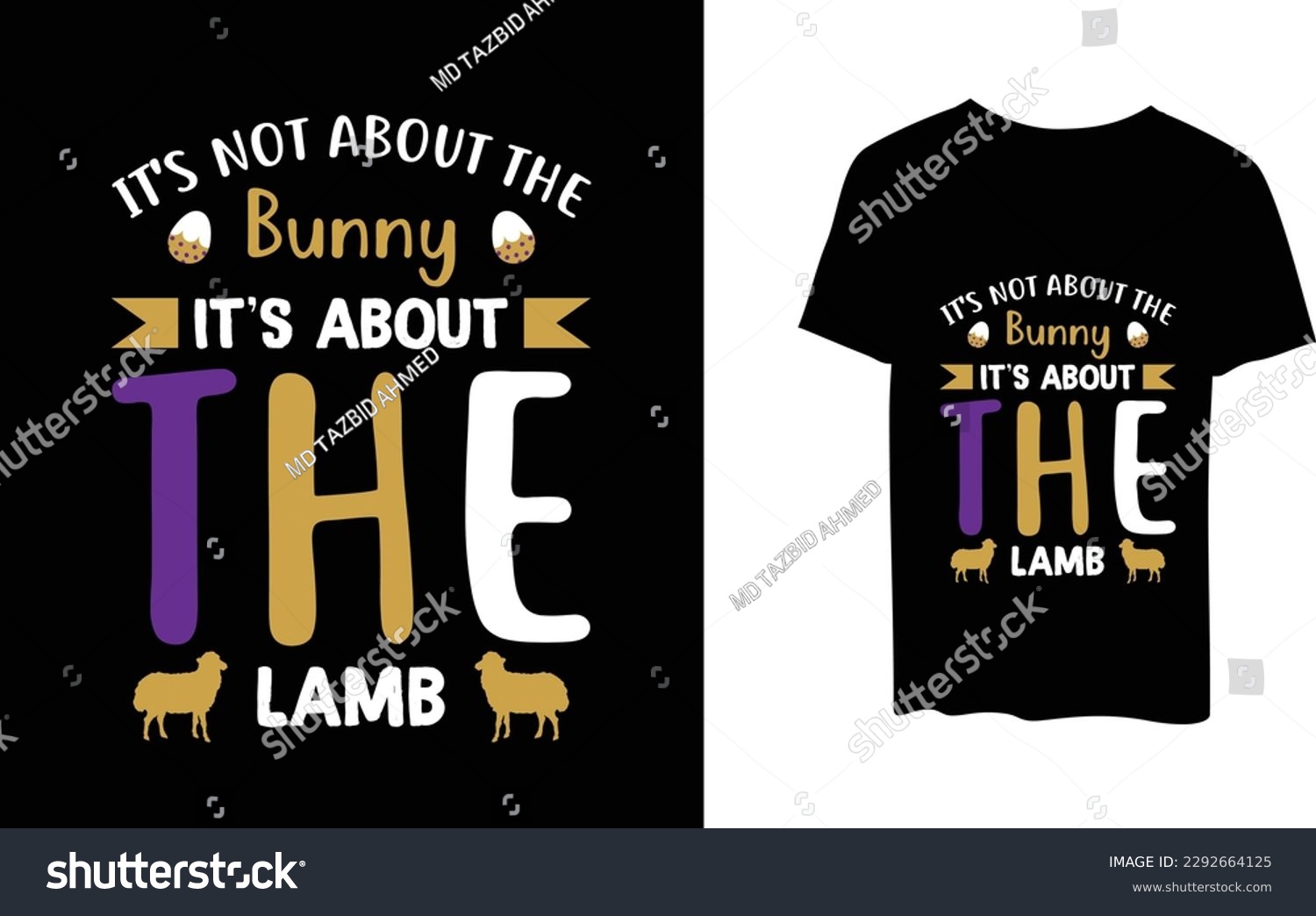 SVG of Happy Easter Day T-shirt. Easter Sunday Celebration T-shirt, funny text with bunny and lamb. It's Not about the Bunny It's about the Lamb Design Print for clothes, mugs, bags svg