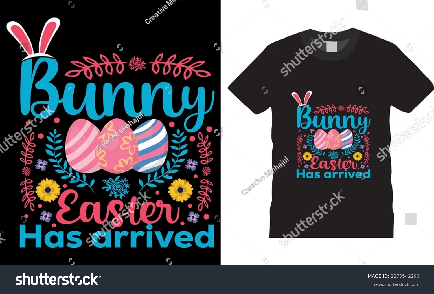 SVG of Happy easter rabbit, bunny tshirt vector design template.Bunny easter has arrived t-shirt design.Ready to print for apparel, poster, mug and greeting plate illustration. svg