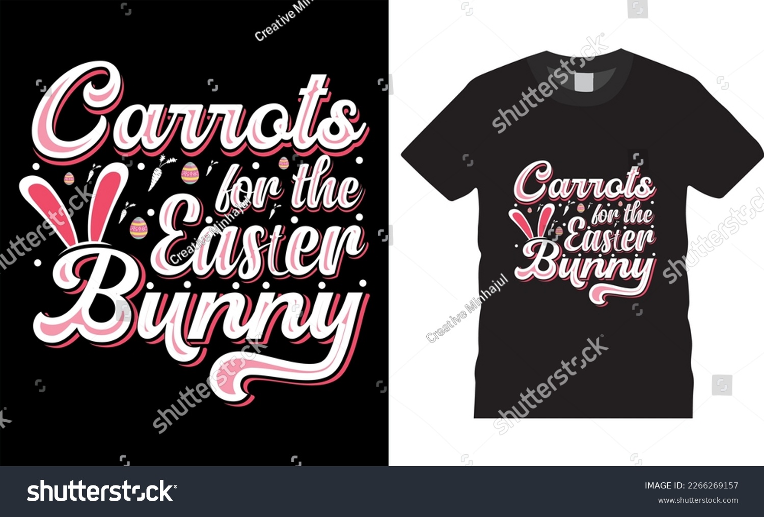 SVG of Happy easter rabbit, bunny tshirt vector design template.corrots for the easter bunny t-shirt design.Ready to print for apparel, poster, mug and greeting plate illustration. svg