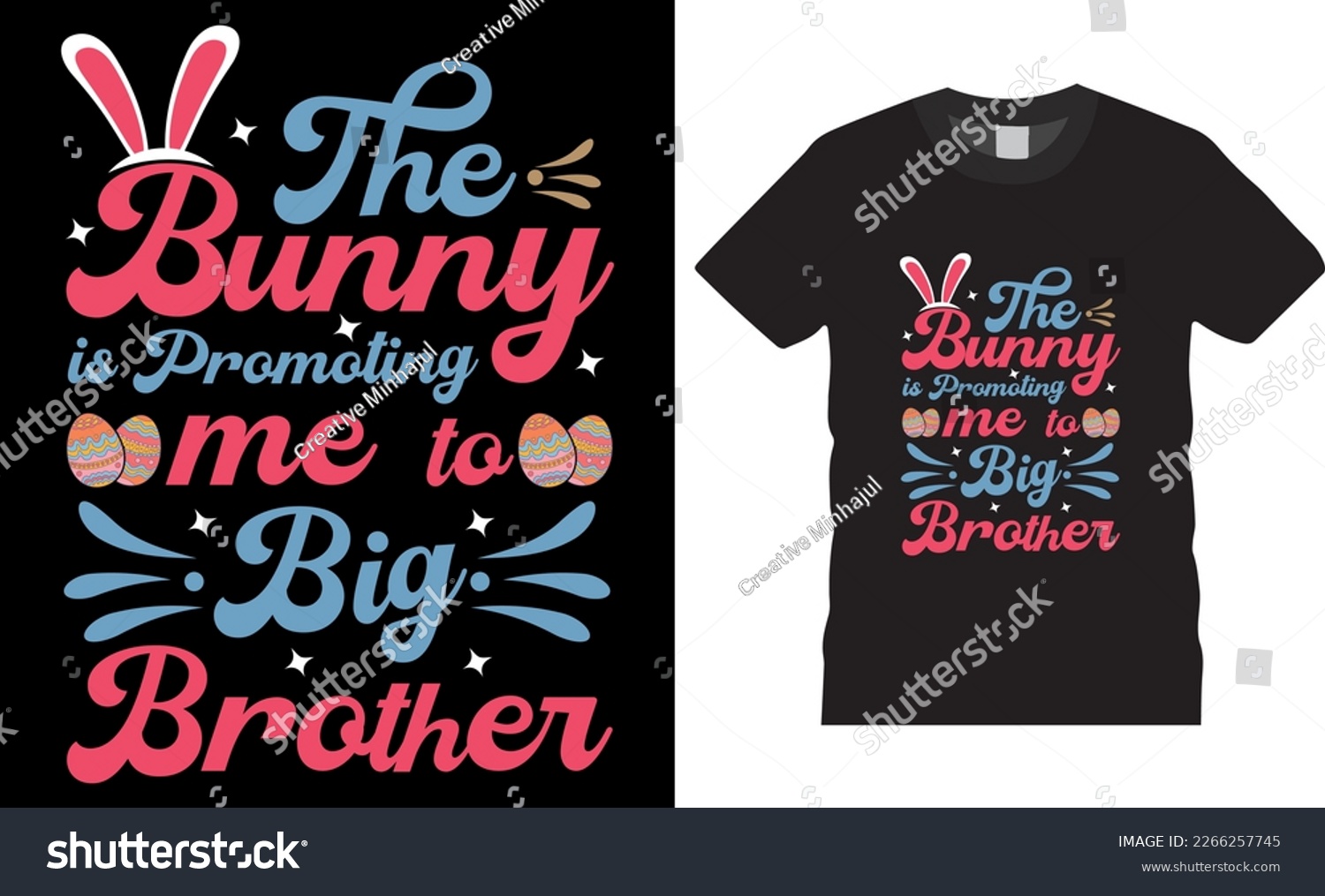 SVG of Happy easter rabbit, bunny tshirt vector design template. The Bunny is Promoting me to big Brother t-shirt design.Ready to print for apparel, poster, mug and greeting plate illustration. svg