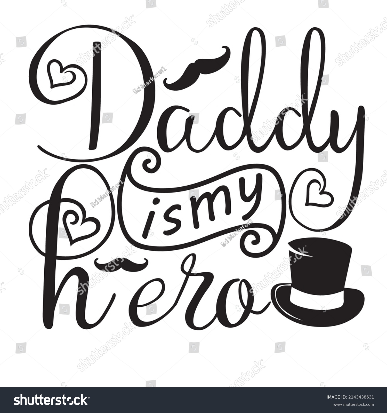 SVG of Happy Fathers Day lettering calligraphic compositions. Hand drawn inscriptions on dark background for greeting card.Daddy is my hero,svg,t-shirt design. You are the most awesome dad. svg