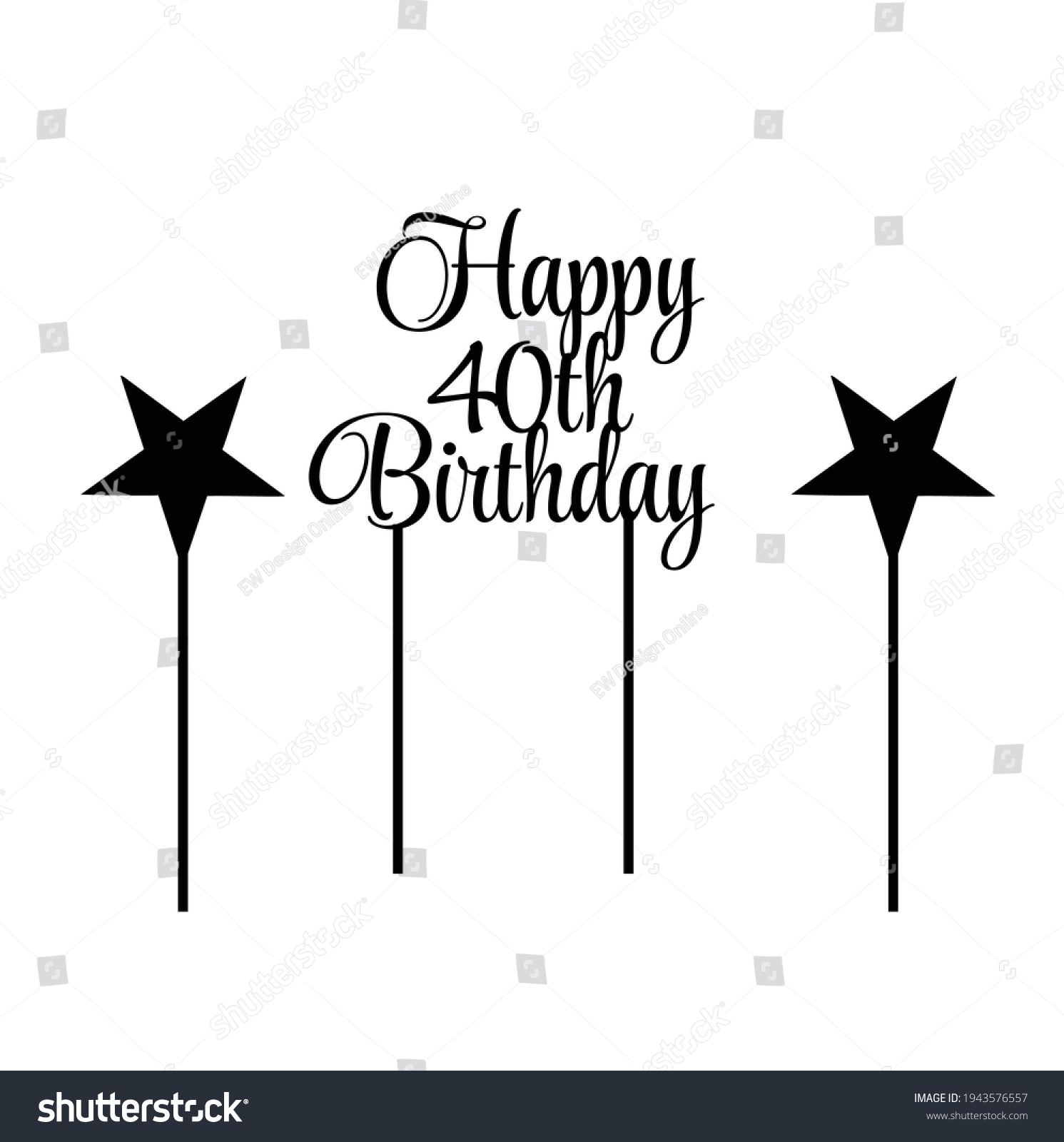 SVG of happy fortieth 40 th birthday cake topper with star toppers svg
