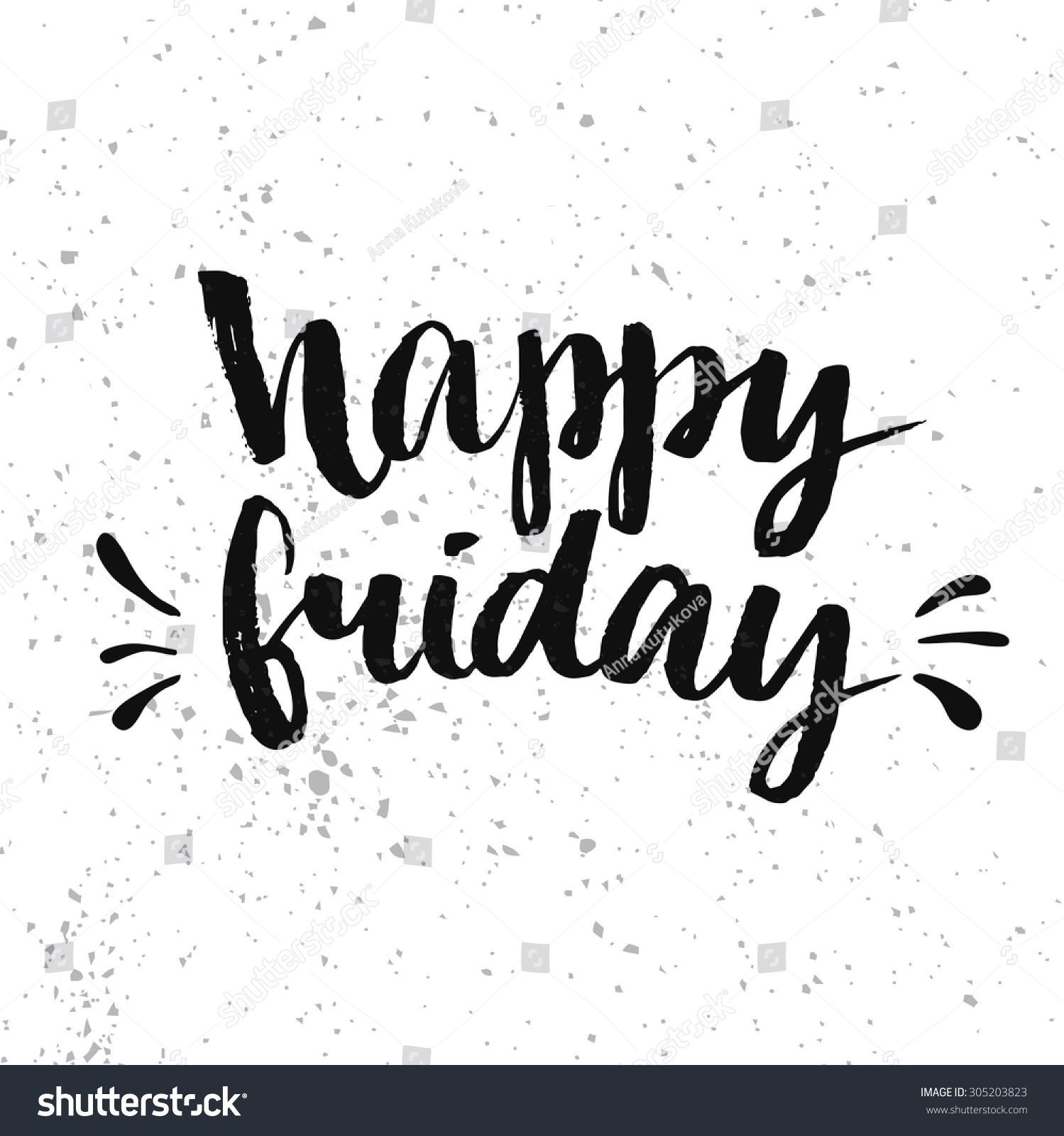 Happy Friday Positive Quote Handwritten Brush Stock Vector 305203823 ...