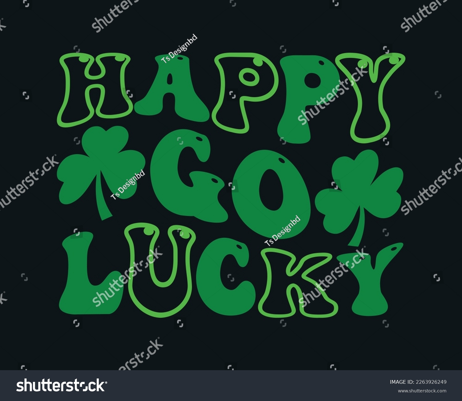 SVG of Happy Go Lucky Svg Design,Happy St Patricks Day Svg Design,St. Patrick's Day SVG Cut Files,St. Patrick's Day Retro SVG  svg