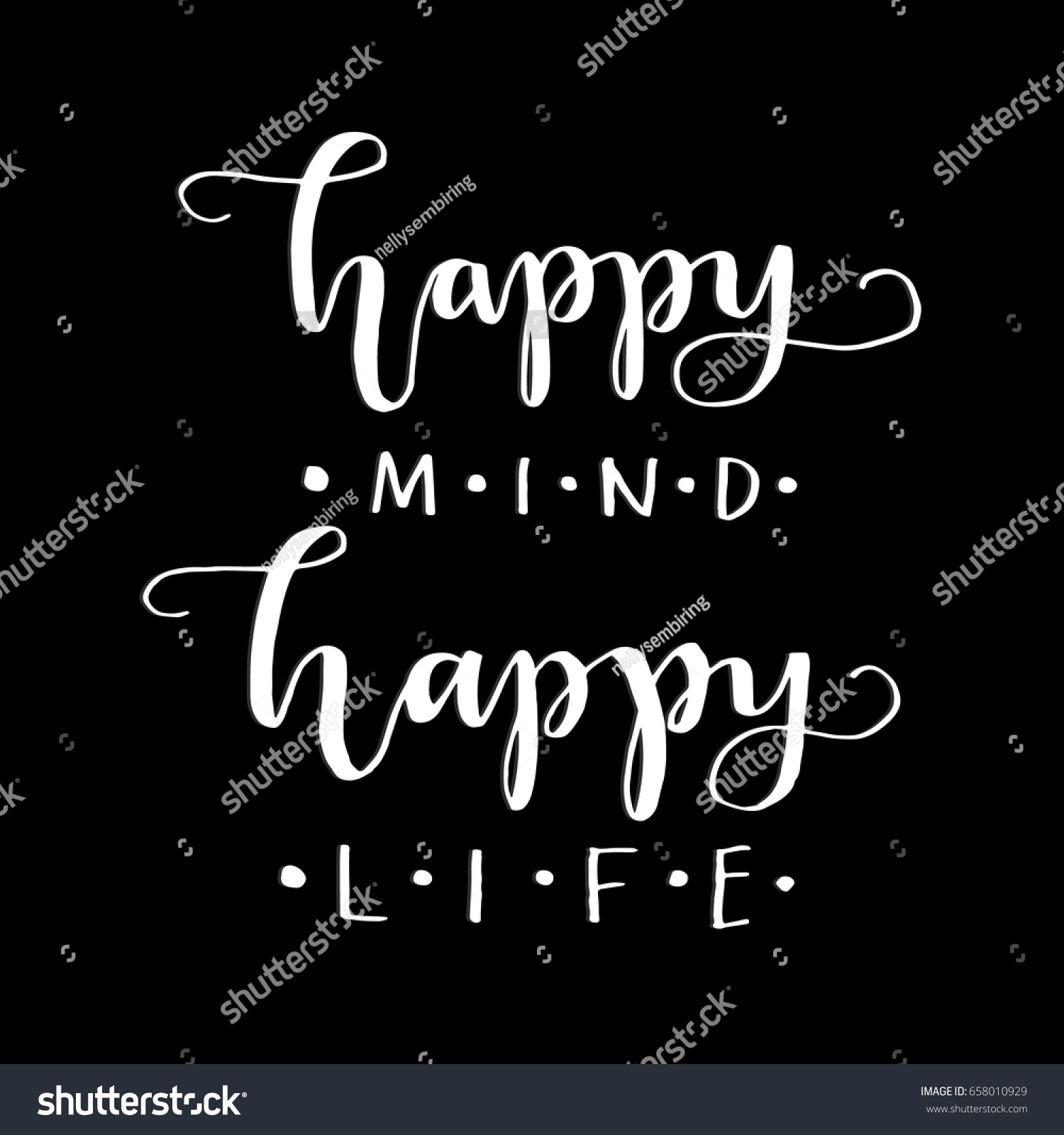 Happy Mind Happy LIfe on Black Background Hand Lettered Quote Modern Calligraphy Handwritten