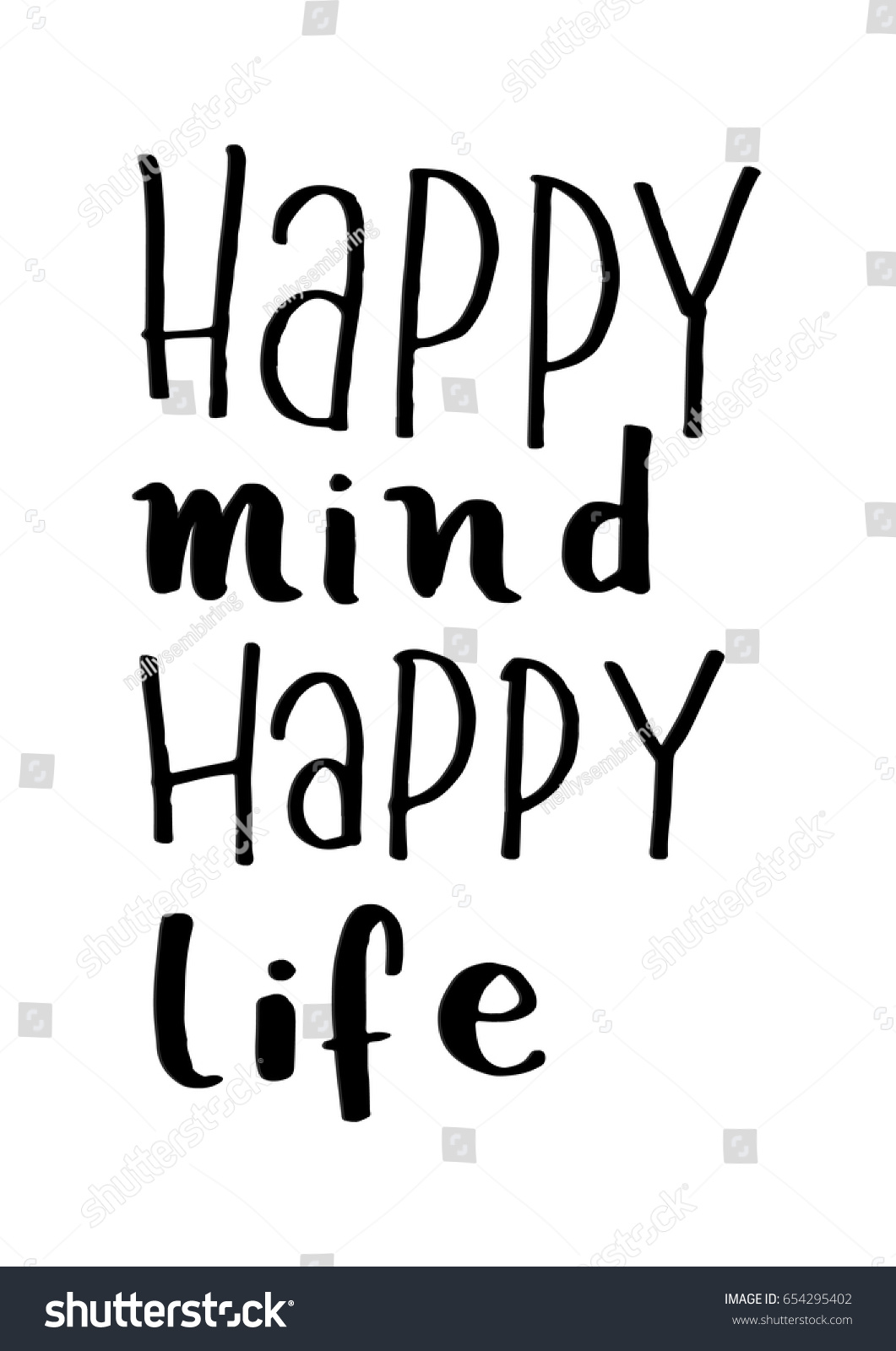 Happy Mind Happy Life on White Background Hand Lettering Modern Calligraphy Handwritten Inspirational