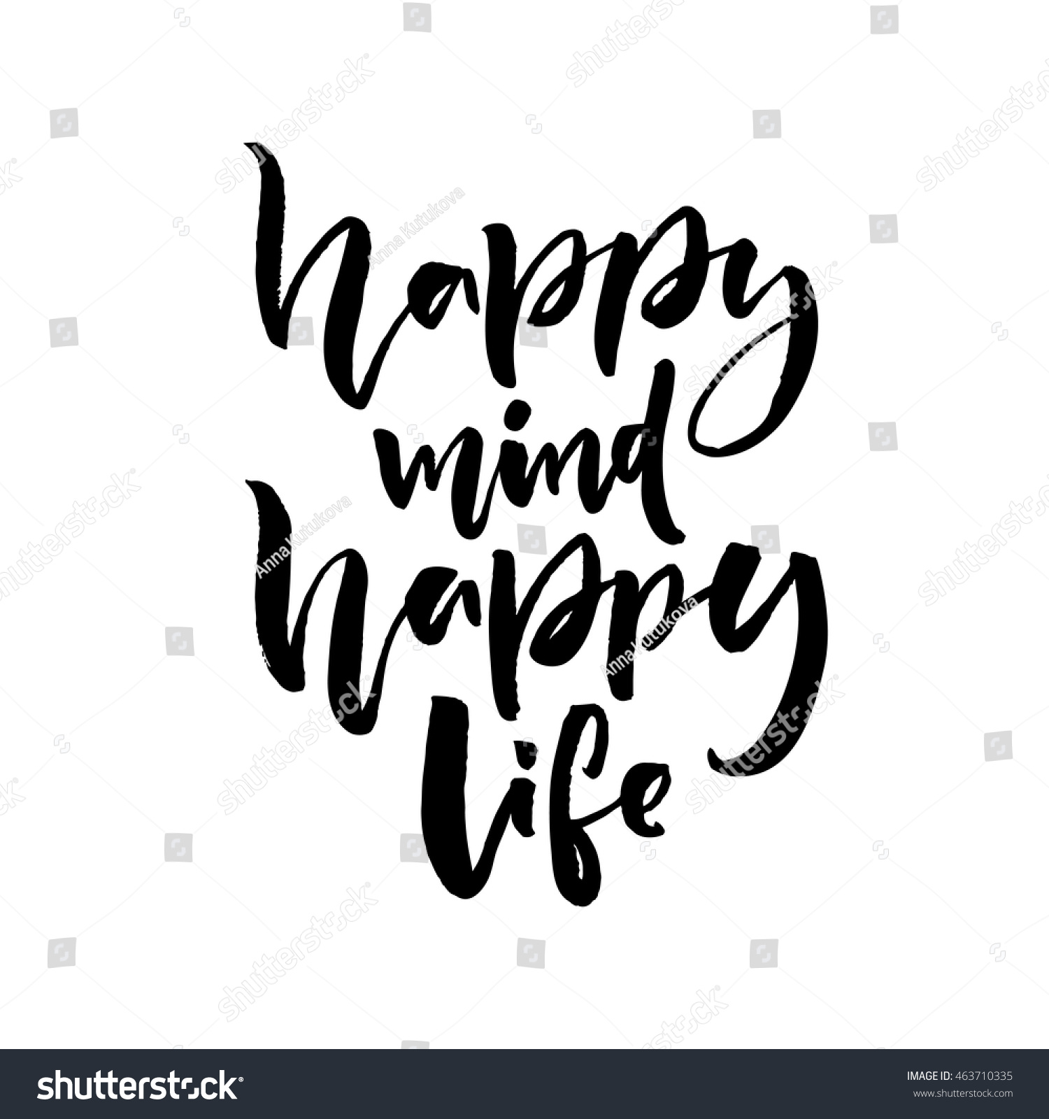 Happy mind happy life Positive saying about happiness and lifestyle Brush lettering quote