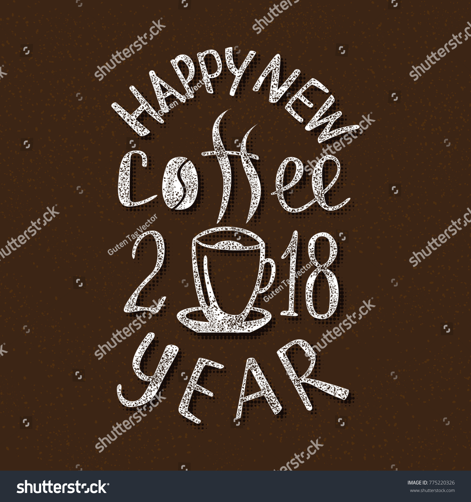 Happy New Coffee 2018 Year Handmade Stock Vector Royalty Free 775220326