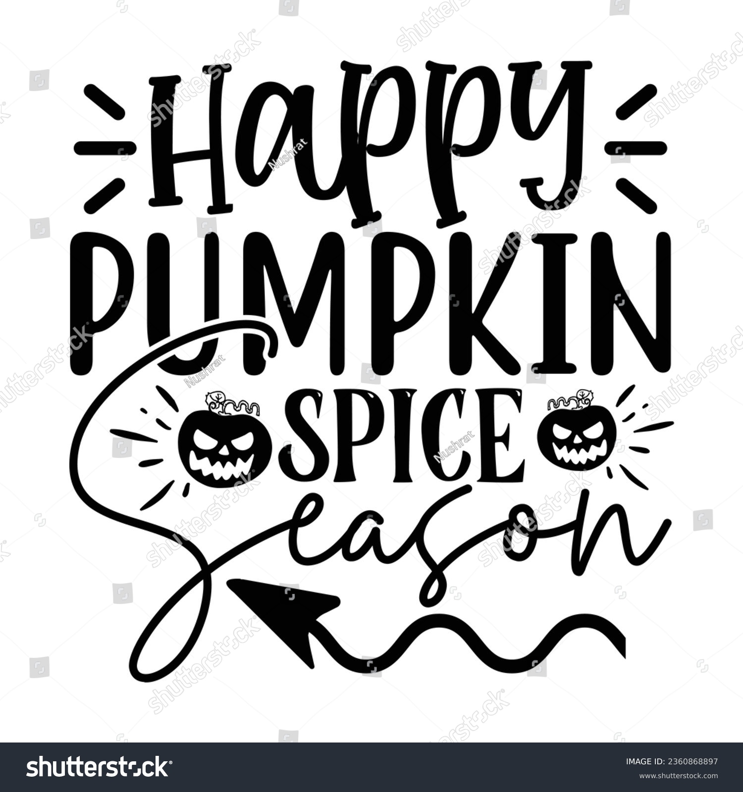 SVG of Happy Pumpkin Spice Season,  New Fall SVG Design Vector file svg