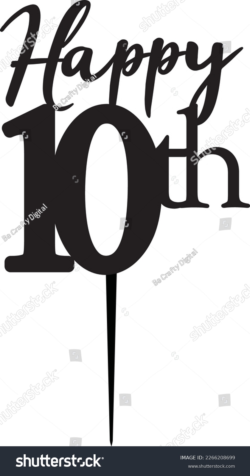 SVG of Happy 10th Happy Birthday Cake Topper Laser Cut Cut File svg