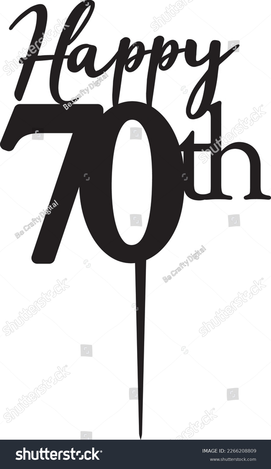 SVG of Happy 70th Happy Birthday Cake Topper Laser Cut Cut File svg