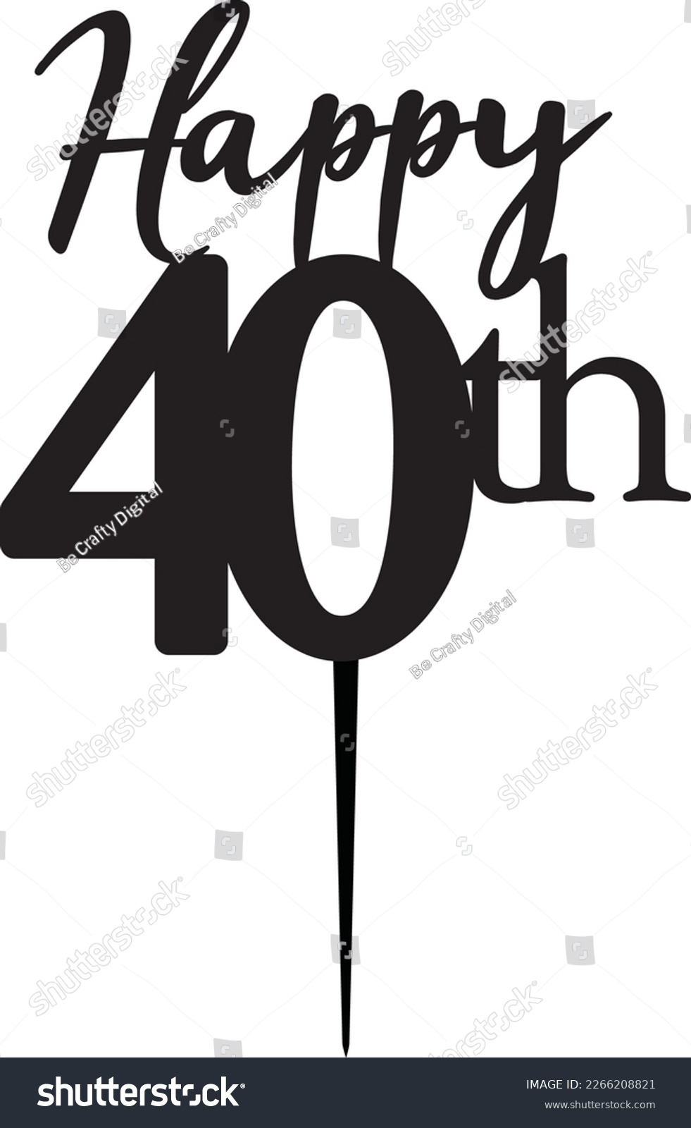 SVG of Happy 40th Happy Birthday Cake Topper Laser Cut Cut File svg