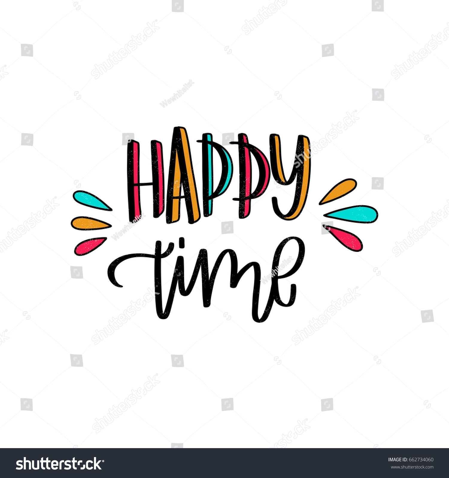 Happy Time Bright Colored Letters Hand Stock Vector 662734060 ...