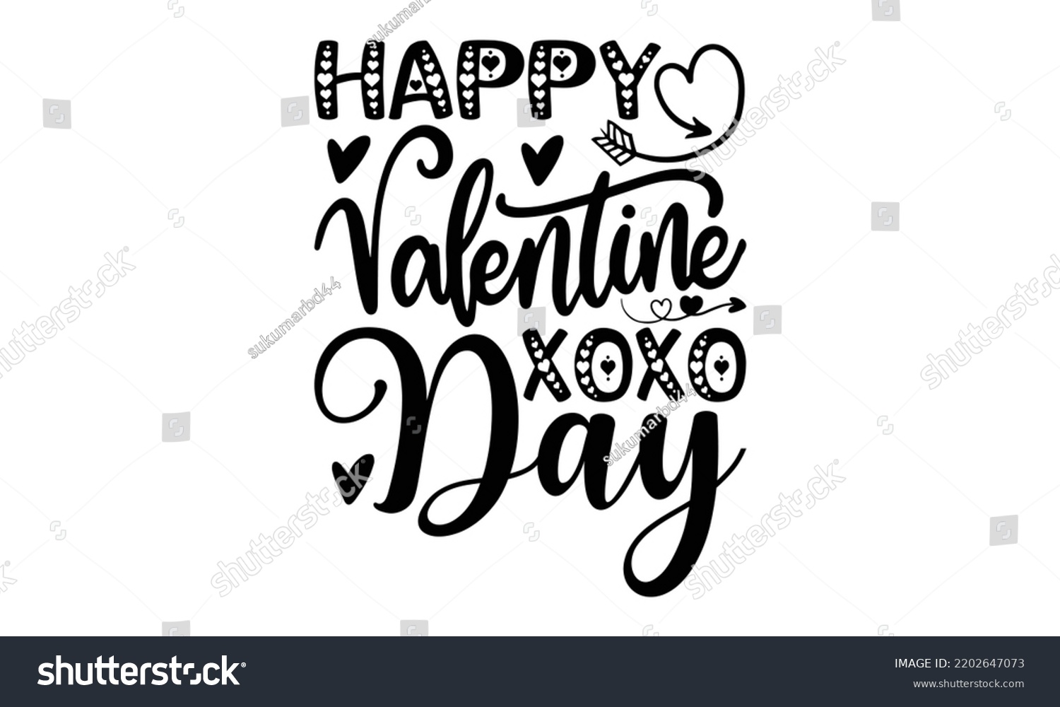SVG of Happy Valentines Xoxo Day - Valentine's Day 2023 quotes svg design, Hand drawn vintage hand lettering, This illustration can be used as a print on t-shirts and bags, stationary or as a poster. svg