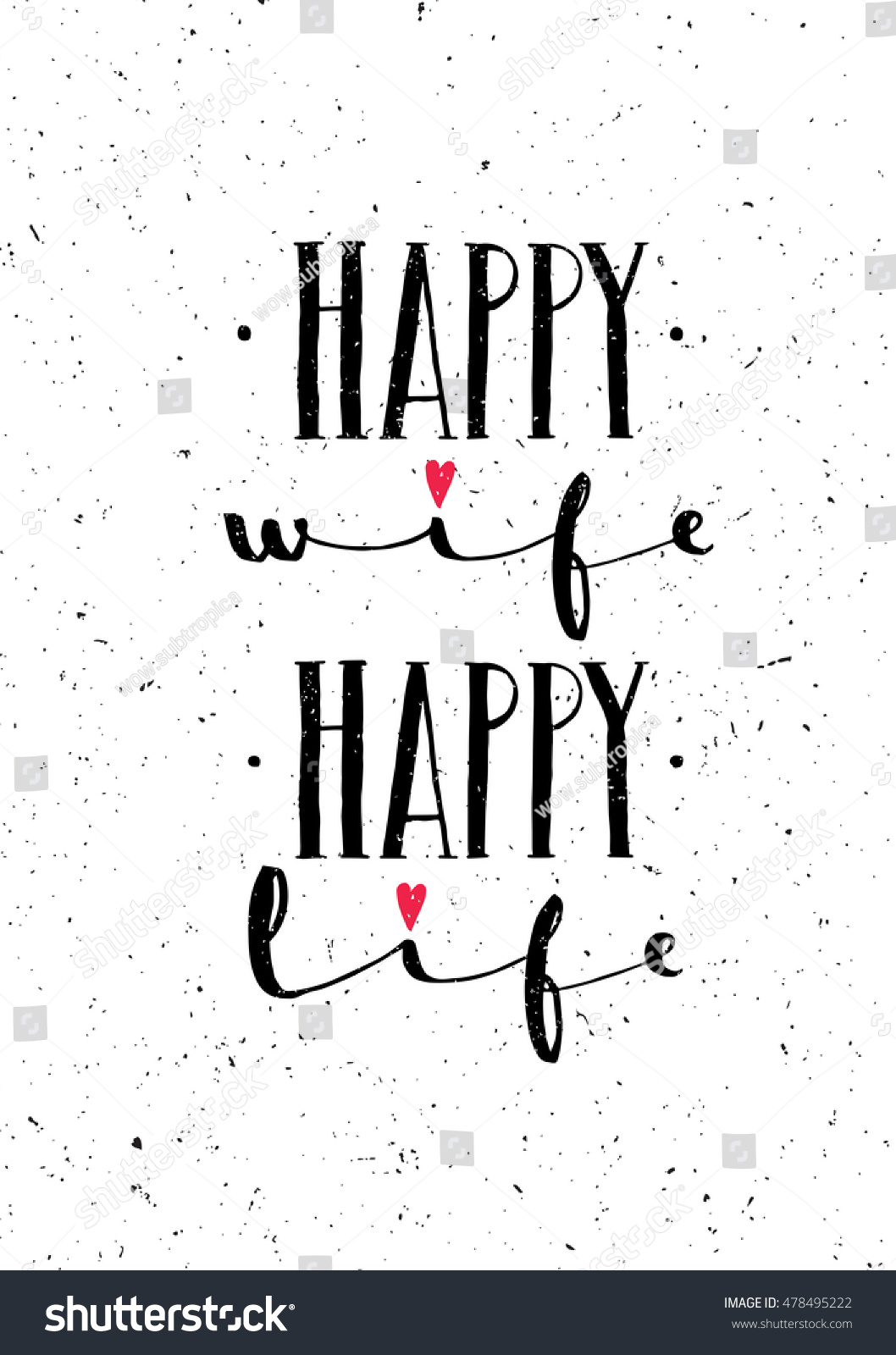 Happy Wife Happy Life Inspiring Whimsical Lovely Motivation Quote Rough Background