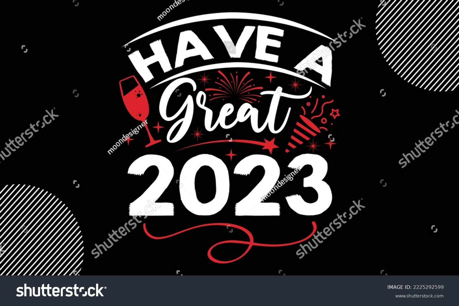 SVG of Have a great 2023- Happy New Year t shirt Design,  Handmade calligraphy vector illustration, SVG Files for Cutting, EPS, bag, cups, card, gift and other printing svg