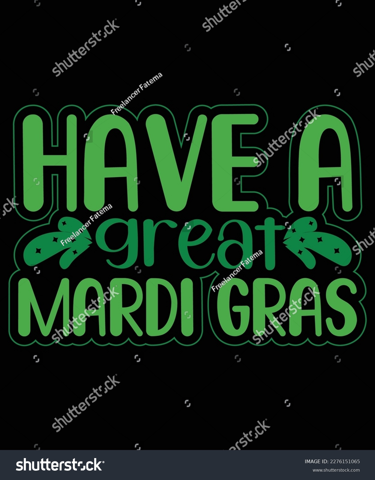 SVG of Have a great Mardi Gras Mardi Gras SVG Design, SVG bundle, Mardi Gras new, free pic, Mardi Gras t-shirt, ready to print, cut file,  T-shirt design bundle, new SVG design svg