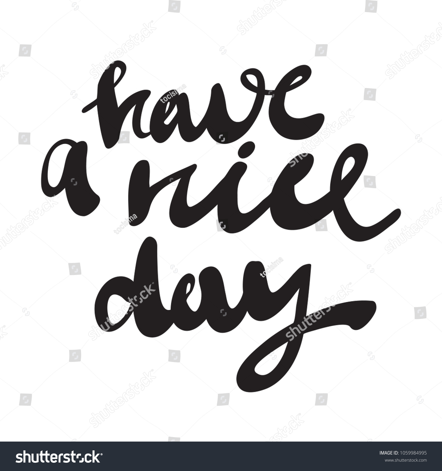 Have Nice Day Handwritten Lettering Greeting Stock Vector (Royalty Free ...