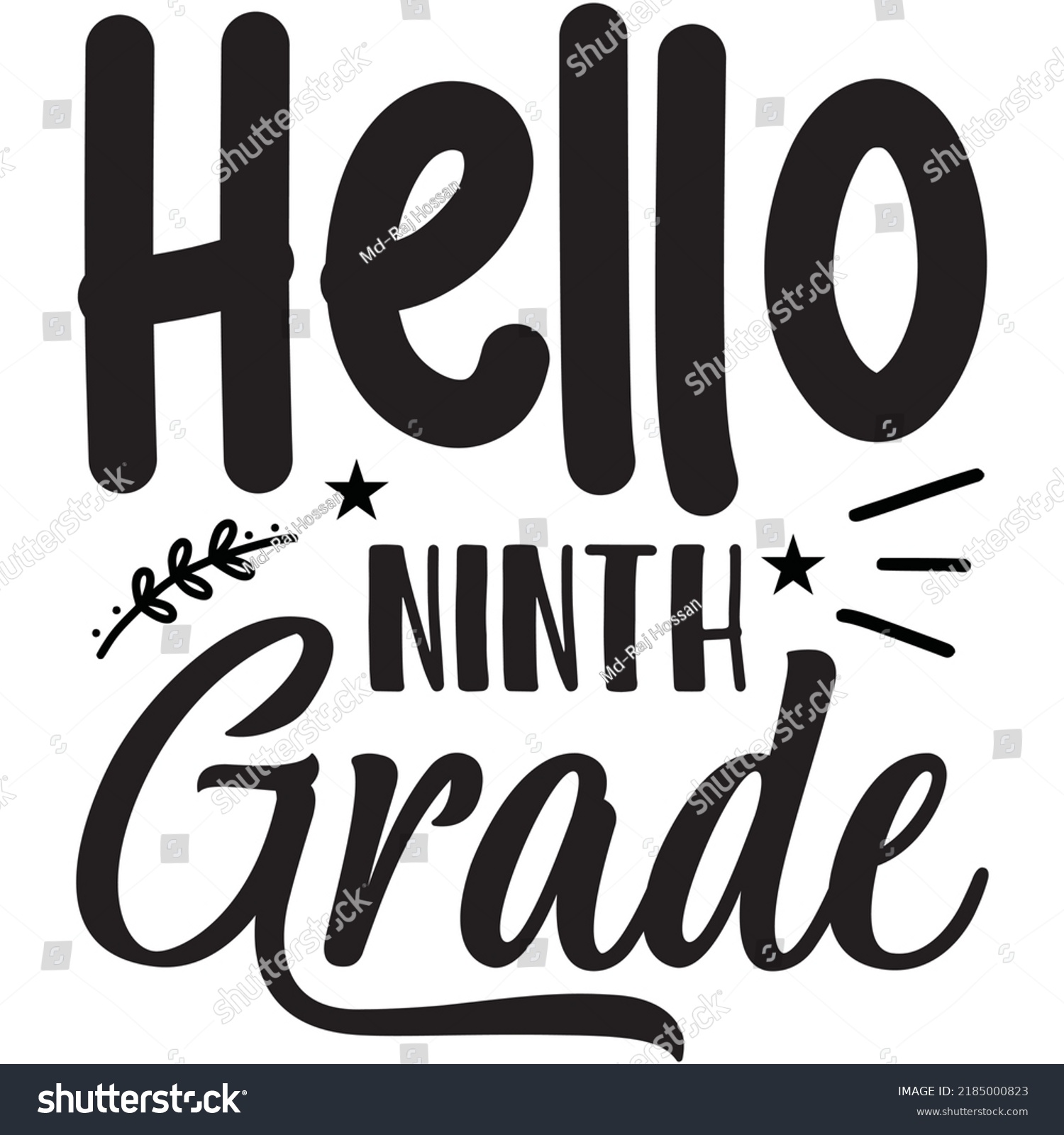 SVG of Hello Ninth Grade t-shirt design vector file. svg