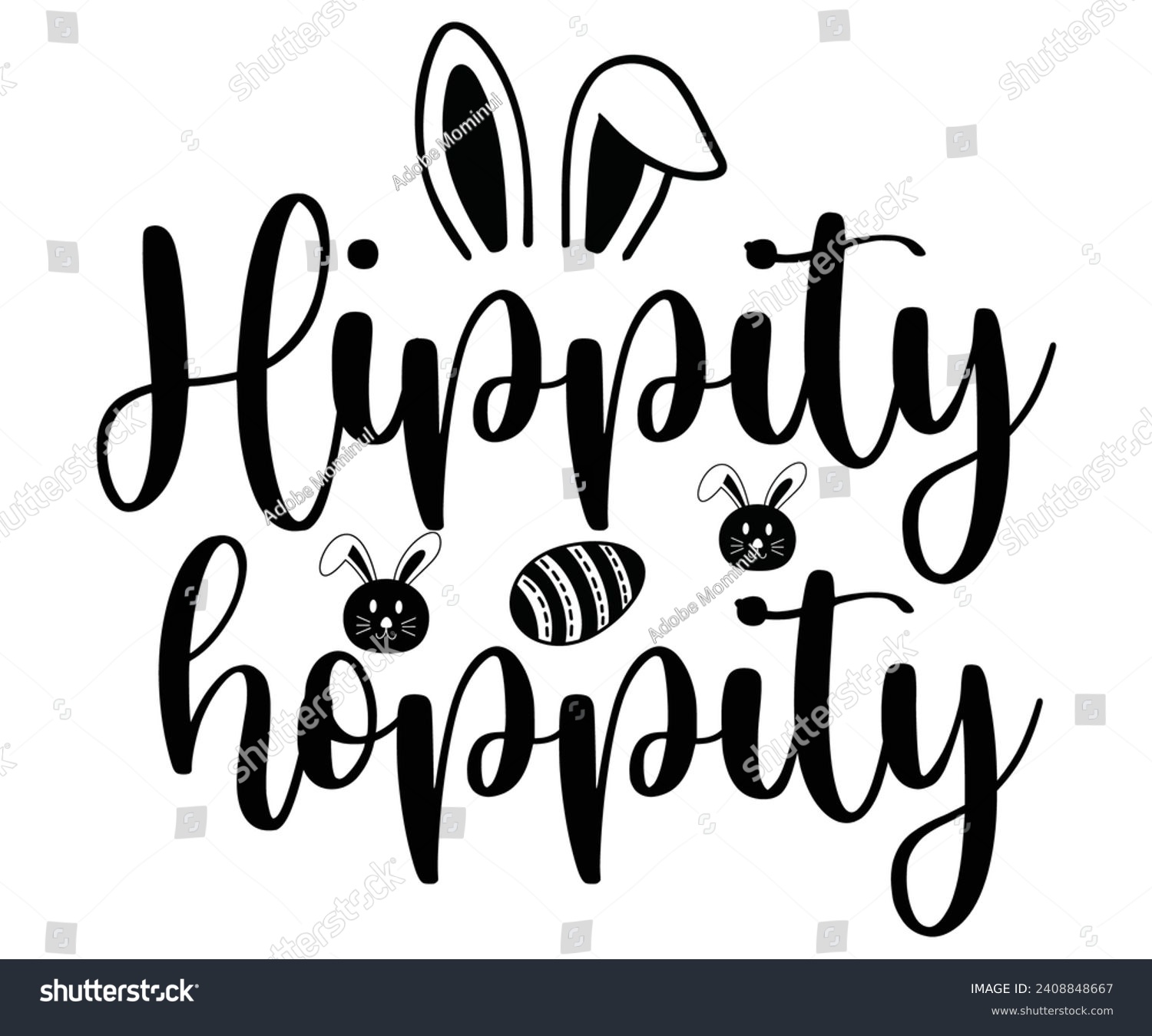 SVG of Hippity Hoppity Svg,Happy Easter Svg,Png,Bunny Svg,Retro Easter Svg,Easter Quotes,Spring Svg,Easter Shirt Svg,Easter Gift Svg,Funny Easter Svg,Bunny Day, Egg for Kids,Cut Files,Cricut, svg