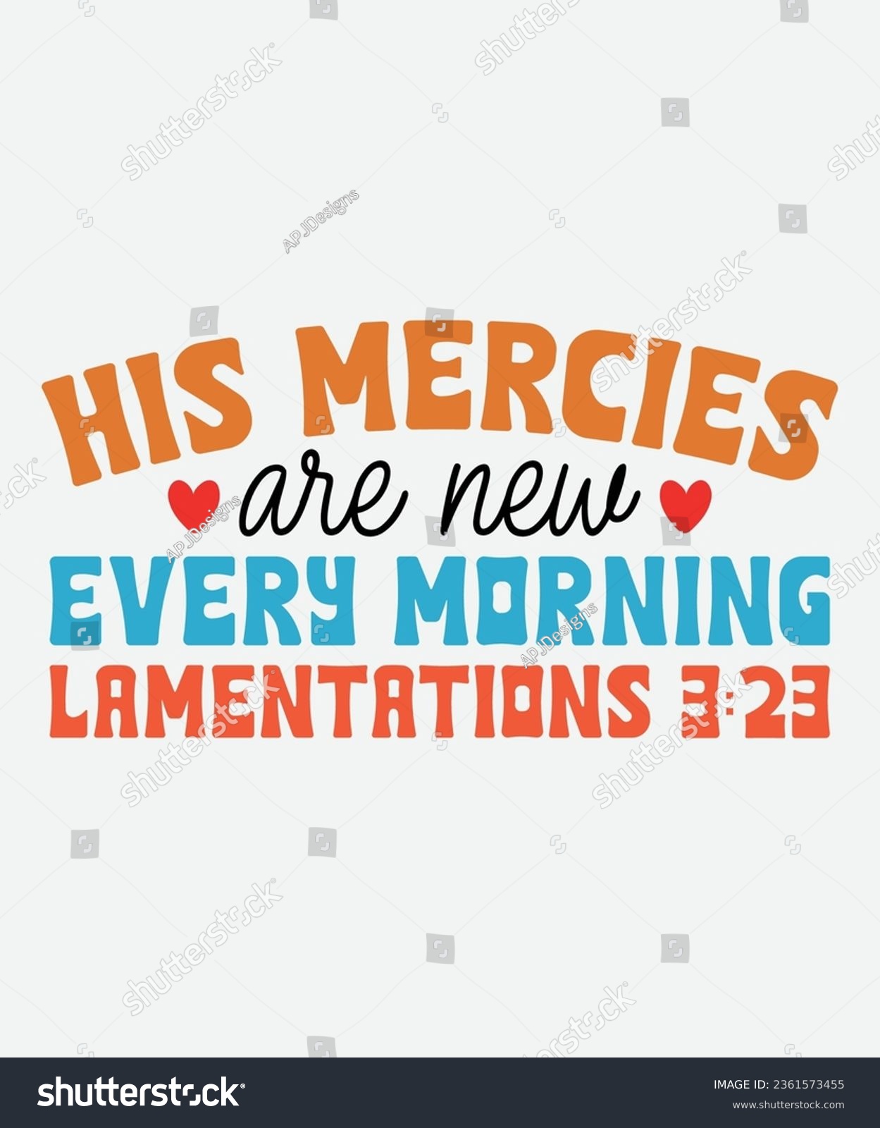 SVG of his mercies are new every morning lamentations 3:23 retro design, his mercies are new every morning lamentations 3:23 t-shirt, svg, png, Christian Retro, Christian Svg, Christian T-Shirt svg
