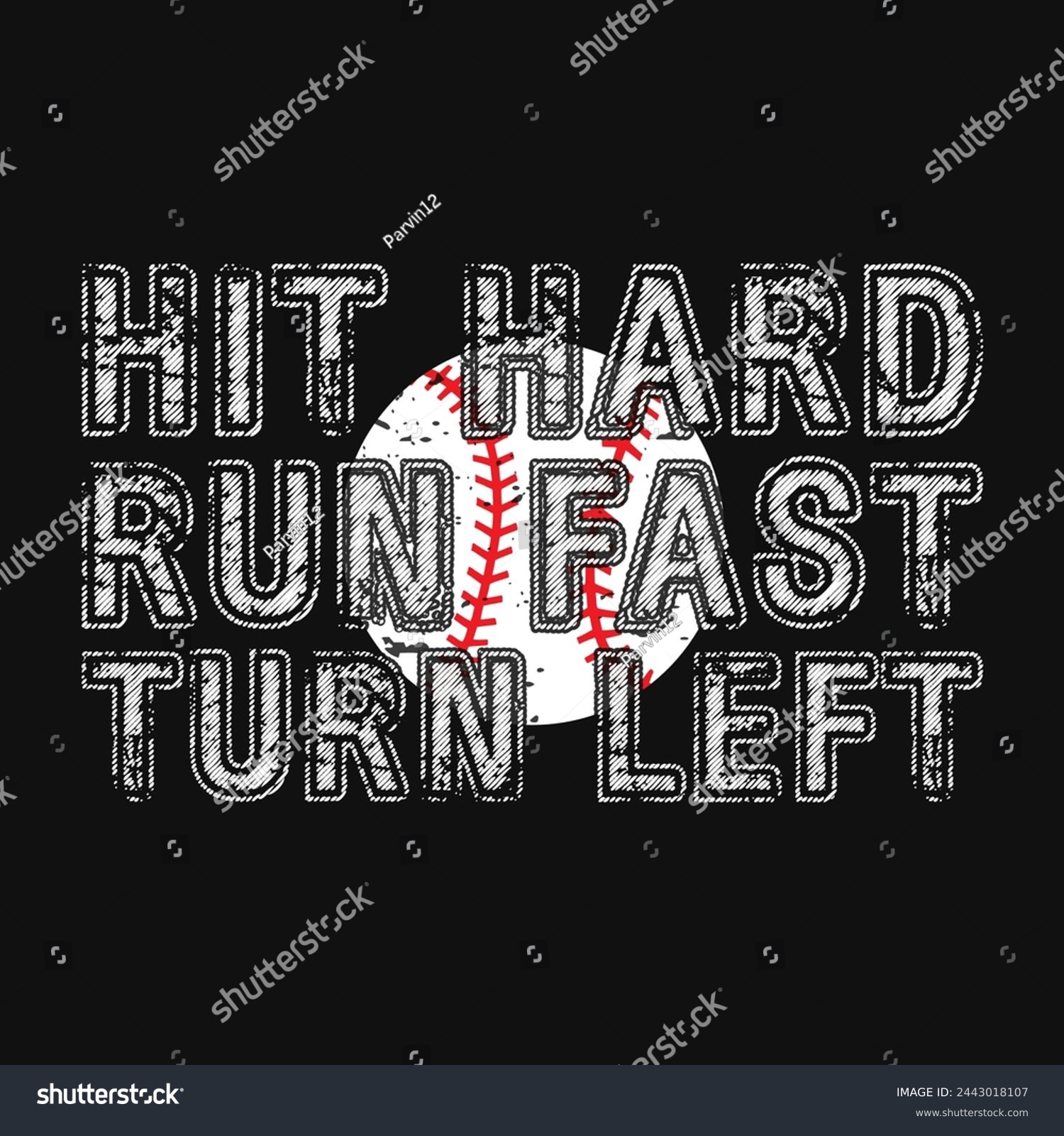 SVG of Hit hard run fast turn left, run fast, baseball lover, baseball vector, softball, ball design, baseball player, sports player design svg