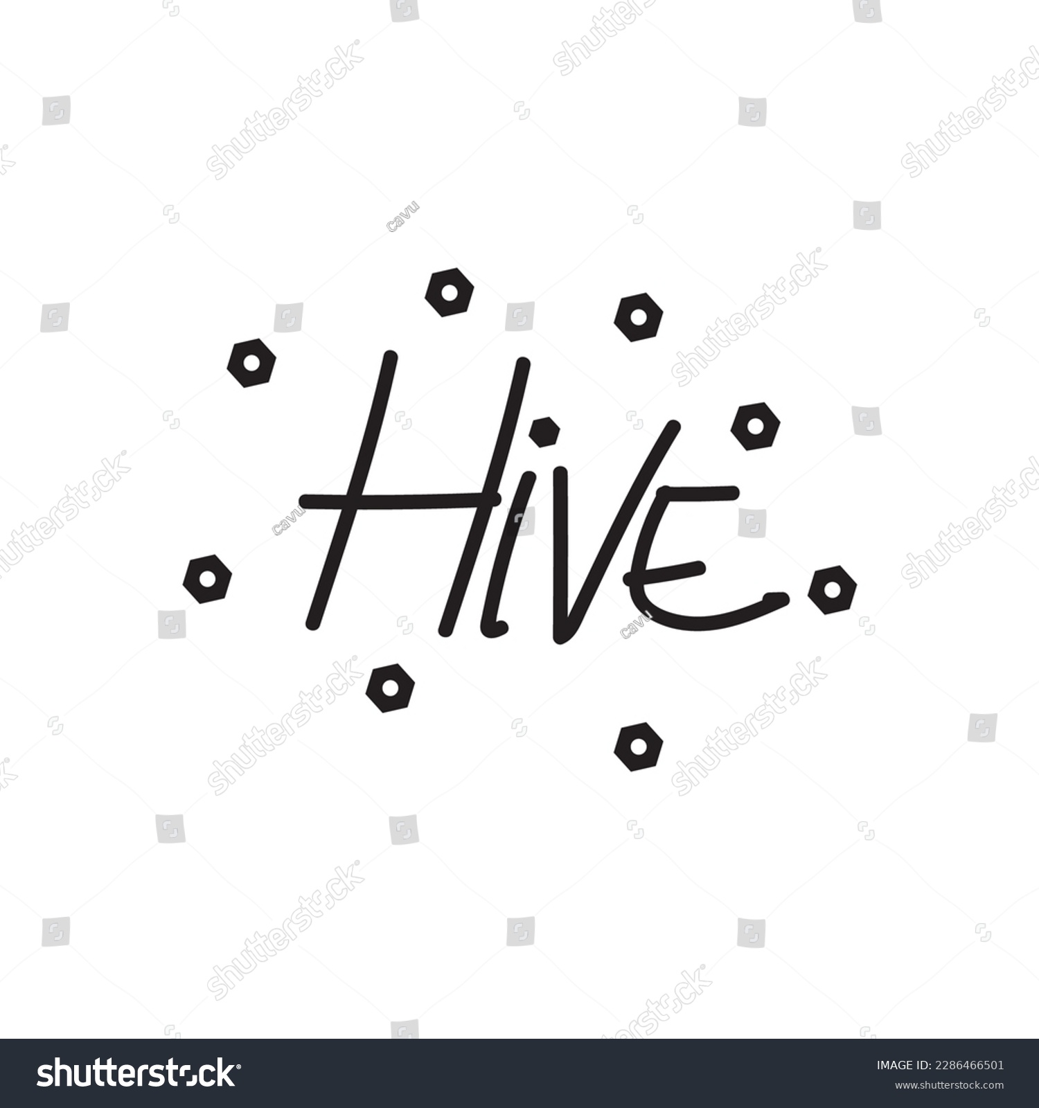 SVG of Hive quote  printing lettering vector design illustration svg