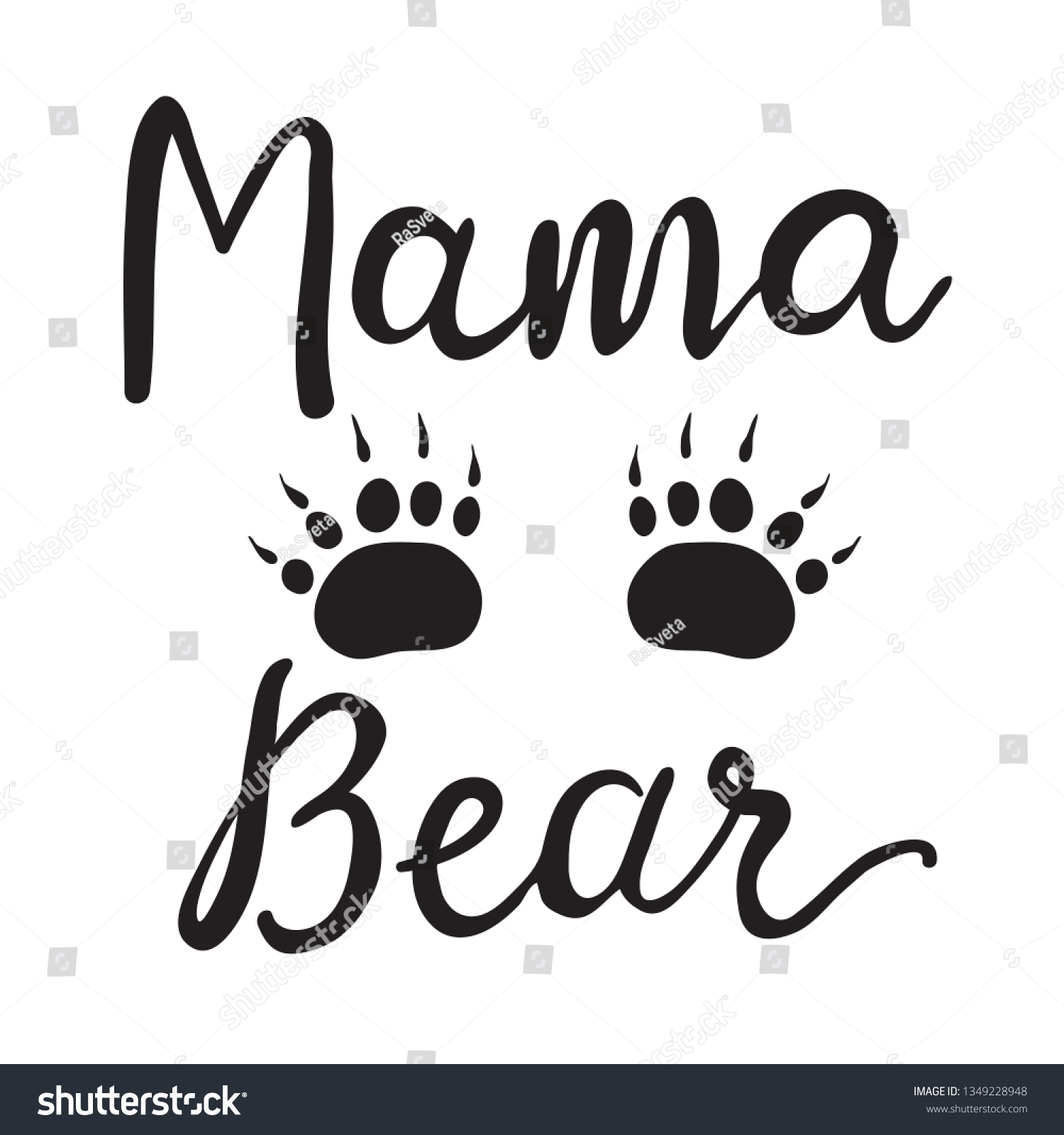 SVG of Holiday Greetings On Mother's Day. Vector Greeting Card For Gift Tag Decor. Calligraphy Lettering Inscriptions. Mama Bear svg