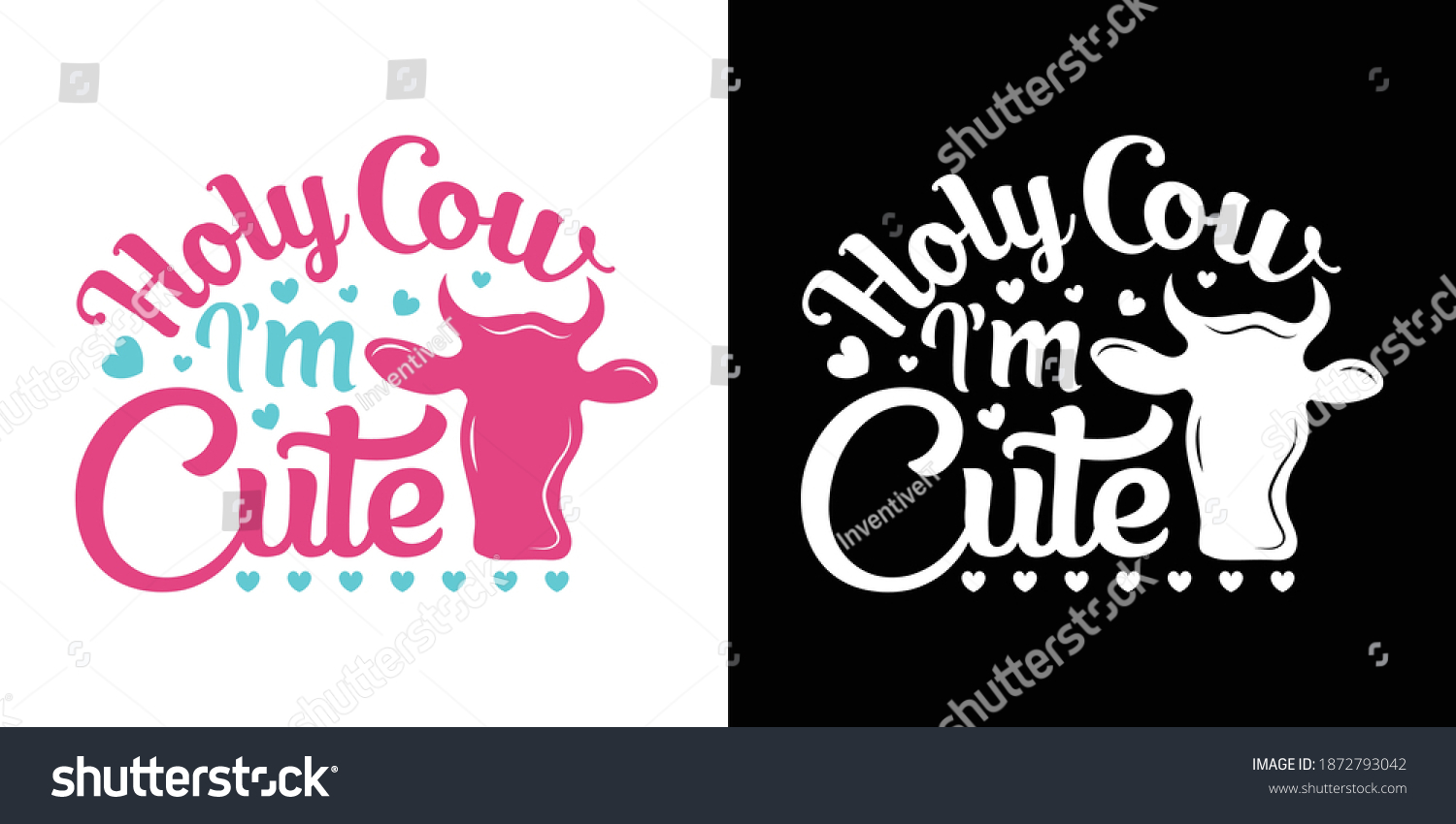 SVG of Holy Cow I'm Cute Printable Vector Illustration svg