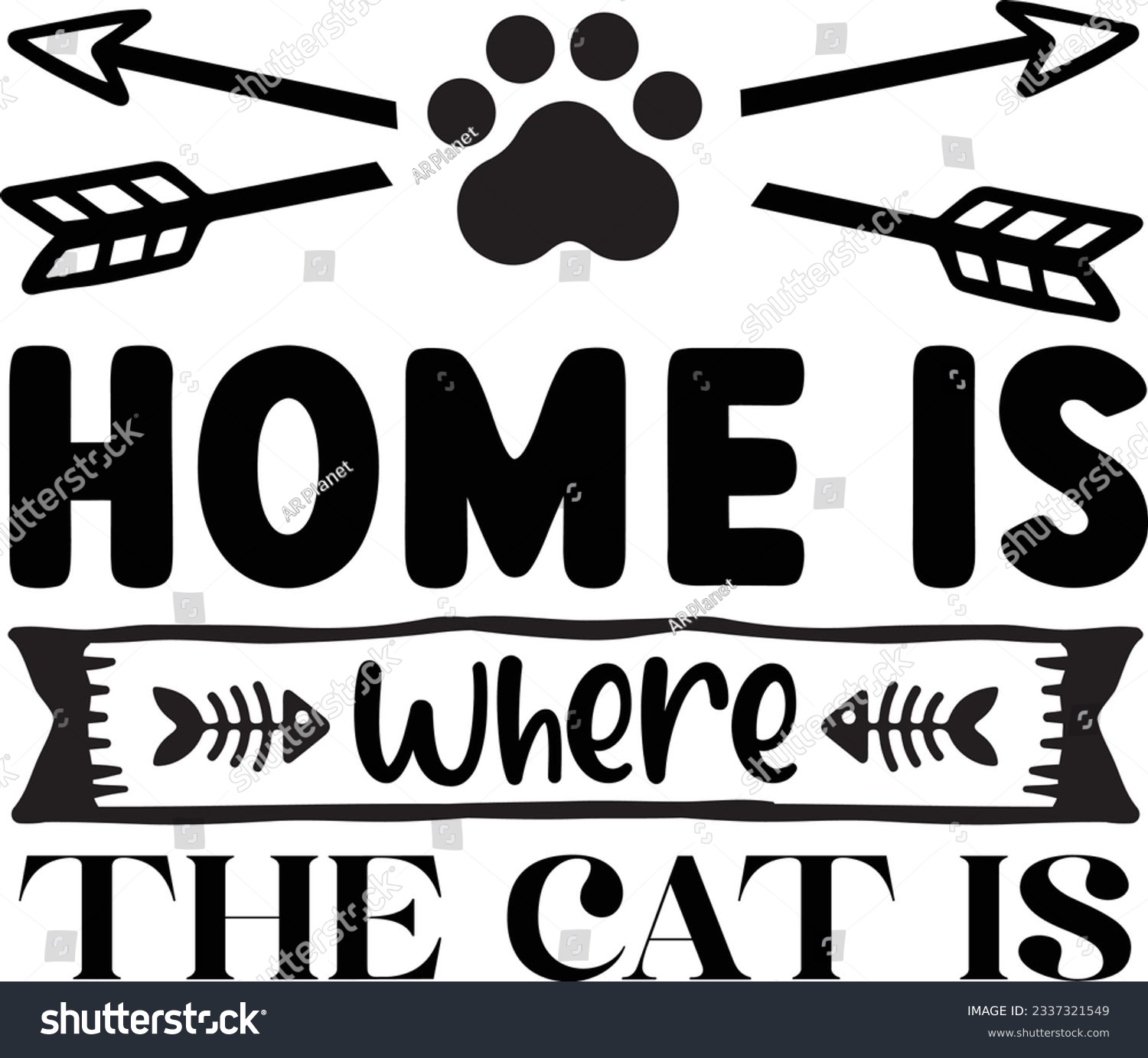 SVG of Home Is Where The Cat Is Cat SVG T-shirt Design svg