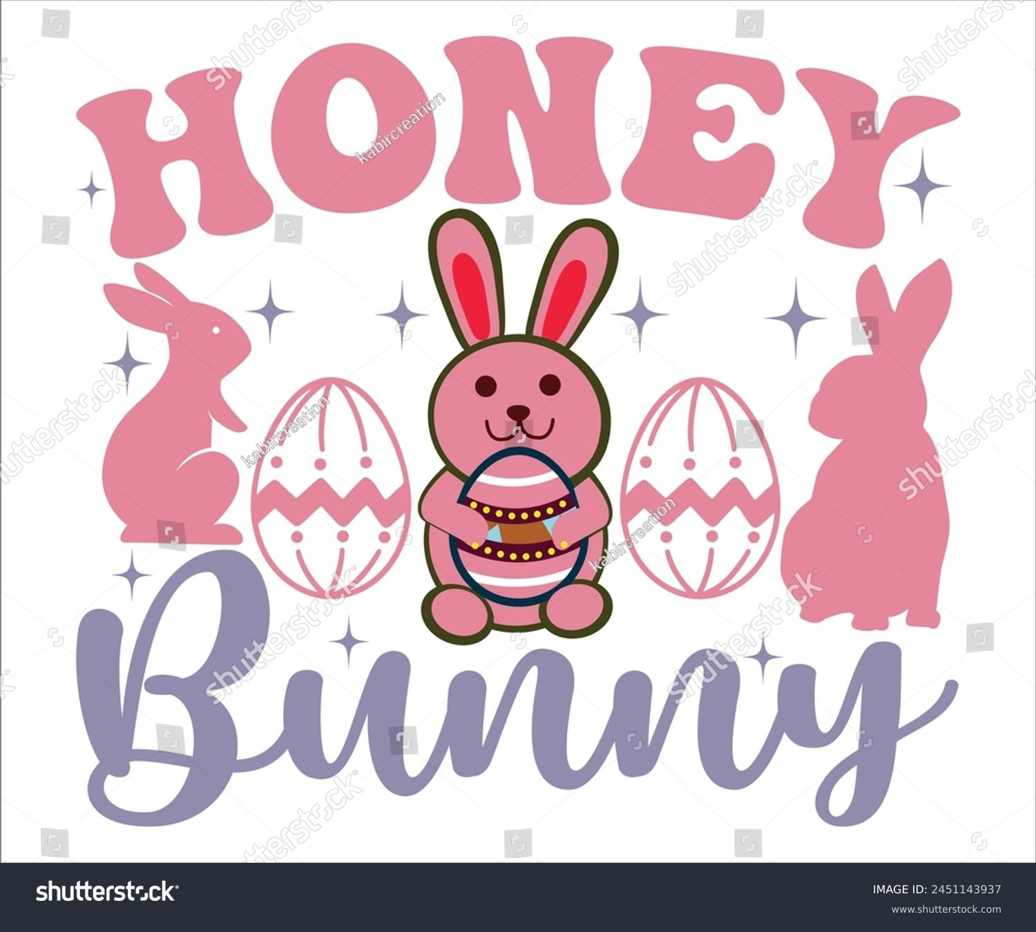 SVG of Honey Bunny T-shirt, Happy easter T-shirt, Easter shirt, spring holiday, Easter Cut File,  Bunny and spring T-shirt, Egg for Kids, Egg for Kids, Easter Funny Quotes, Cut File Cricut svg