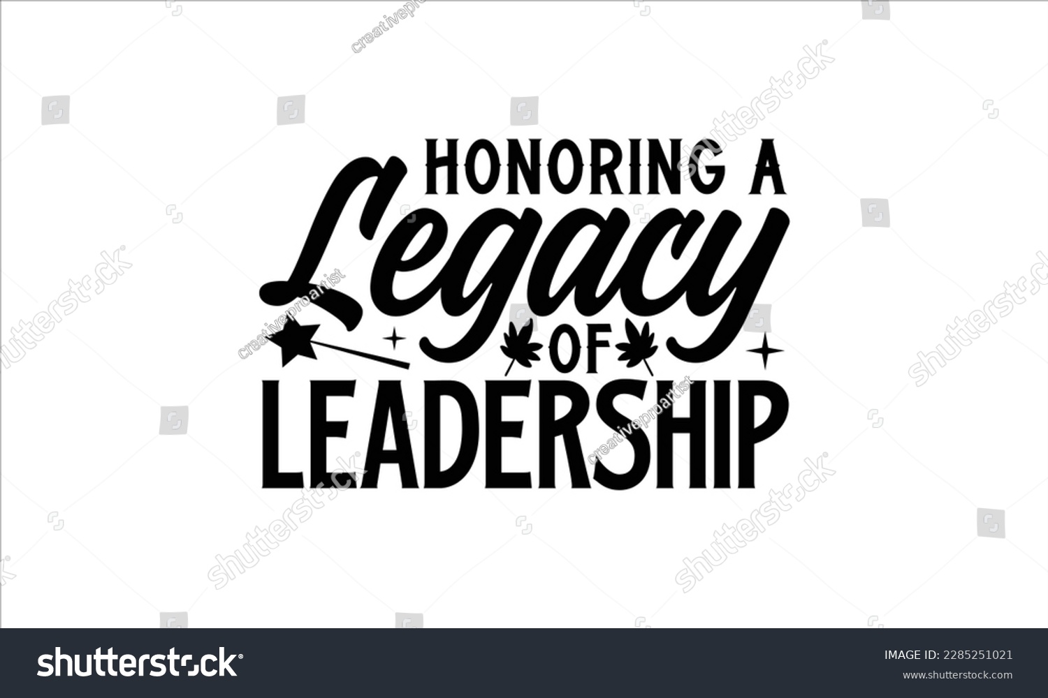 SVG of Honoring a Legacy of Leadership- 
 Victoria Day t- shirt Design, Hand lettering illustration for your design, Modern calligraphy, greeting card template with typography text svg for posters, EPS 10 svg