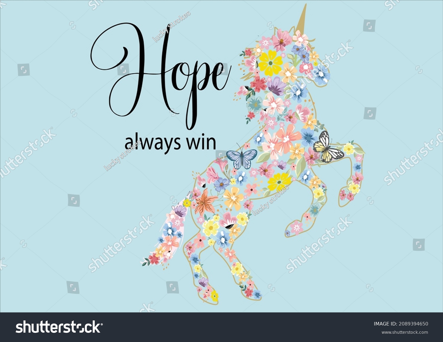 stock-vector-hope-always-win-flower-unicorn-butterflies-and-daisies-positive-quote-flower-design-margarita-2089394650.jpg