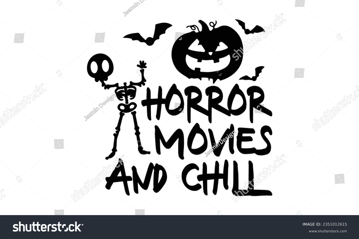 SVG of Horror movies and chill t-shirt Design. Halloween t-shirt. svg