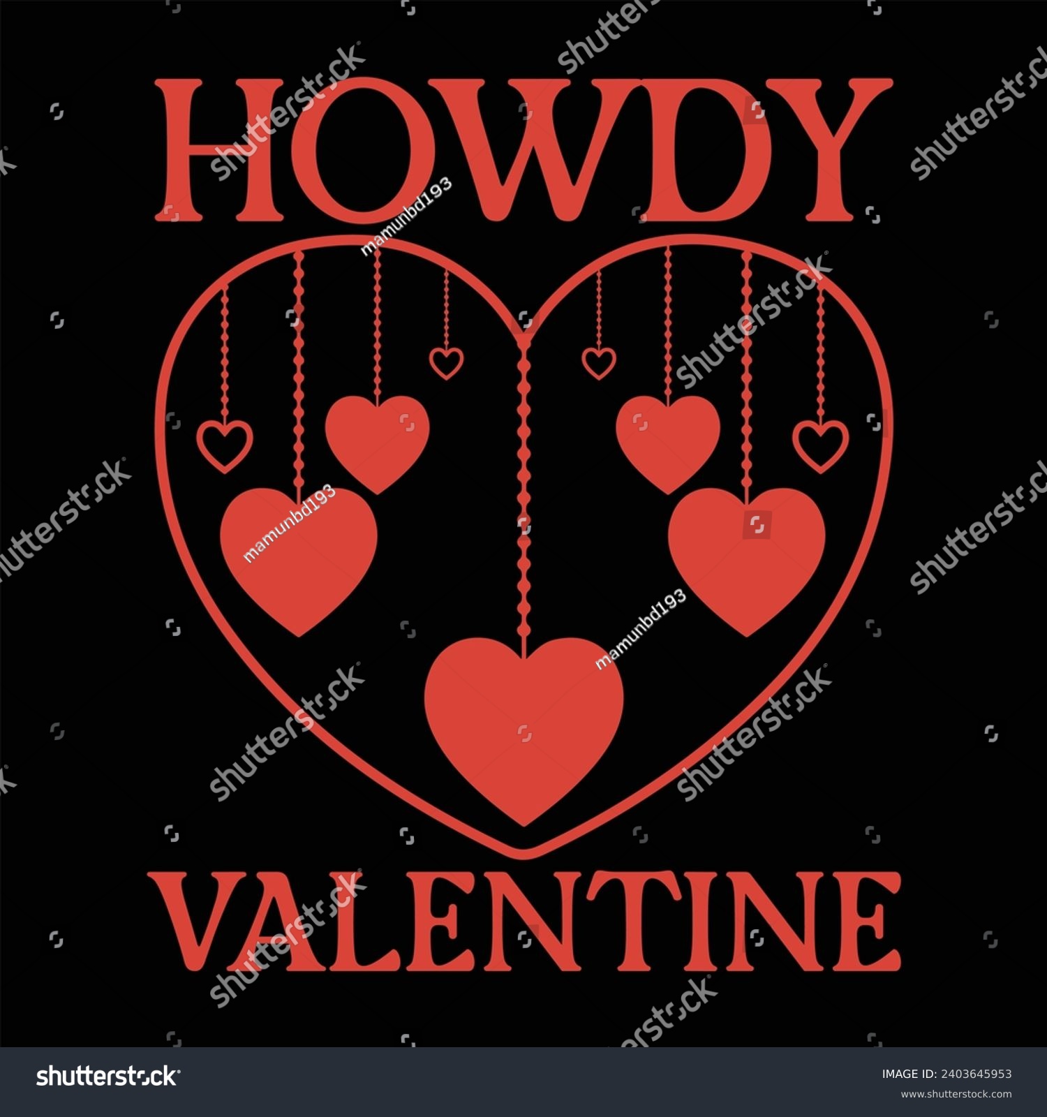 SVG of HOWDY VALENTINE-VALENTINE DAY T-SHIRT DESIGN svg
