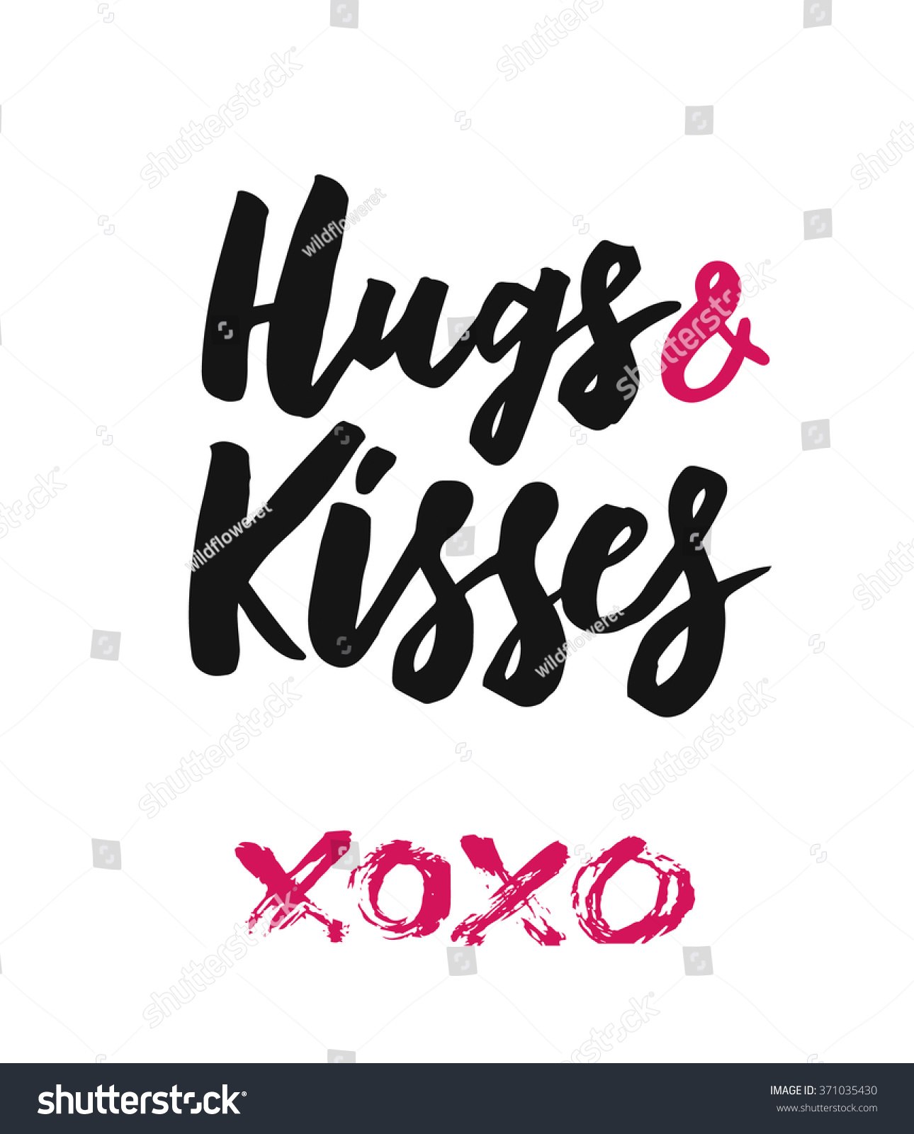 Hugs Kisses Inspirational Hand Lettering Quote Stock Vector (Royalty ...