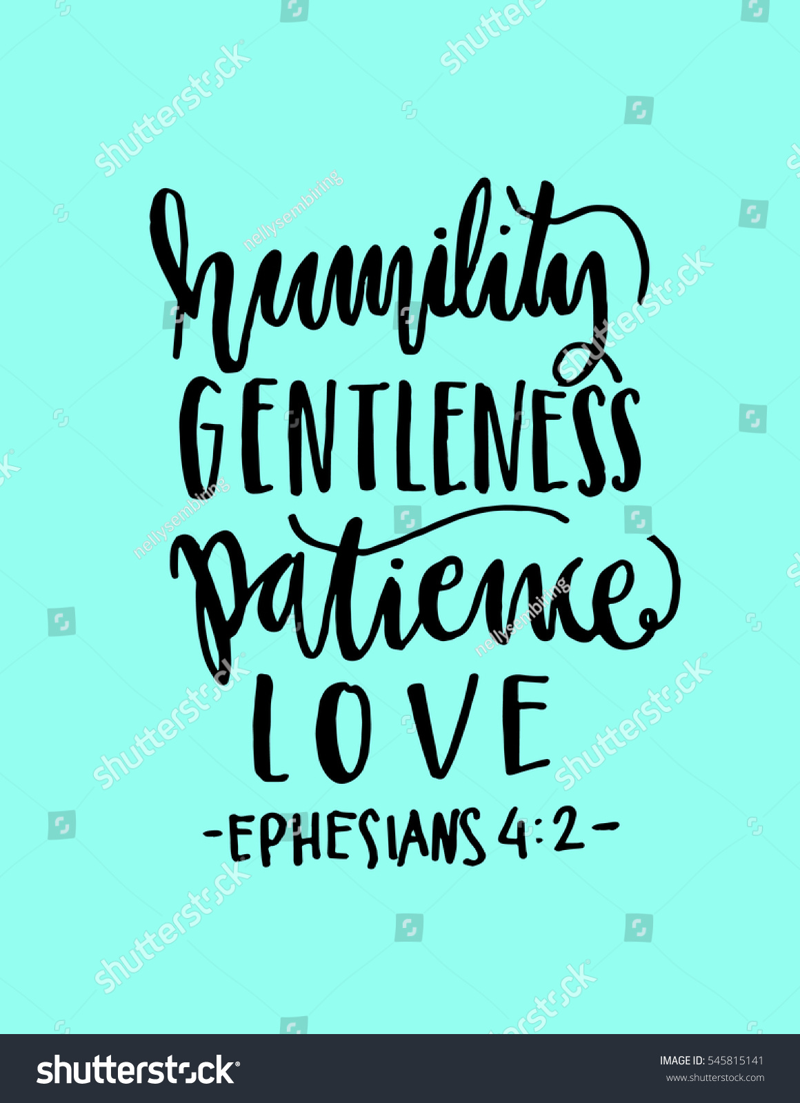 humility gentleness patience love Hand Lettered quote Bible Verse Modern