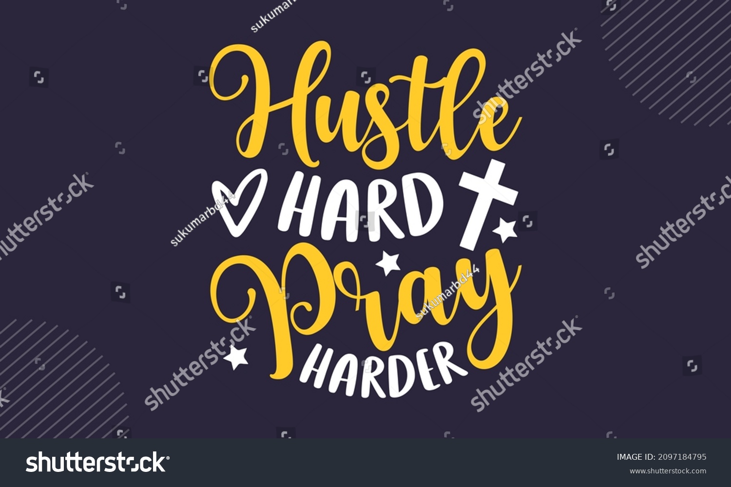 SVG of Hustle hard pray harder - Christian Easter t shirt design, svg Files for Cutting Cricut and Silhouette, card, Hand drawn lettering phrase, Calligraphy t shirt design, isolated on background svg