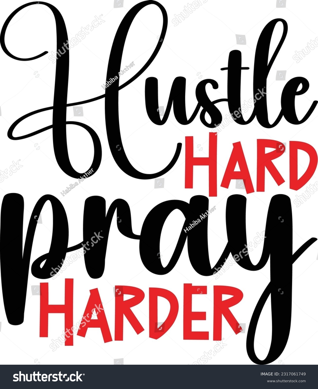 SVG of Hustle hard pray harder,Faith svg,But first pray,Religious SVG,Jesus,God, Faith quotes,Christian Svg,Vector,Scripture Svg,Farmhouse Svg,Country,Kitchen Home Decor,Silhouette, svg