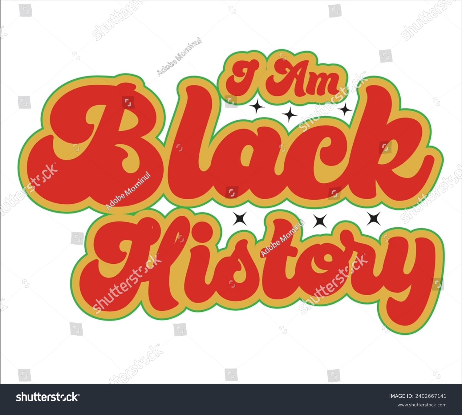 SVG of I Am Black History Retro Svg,Black History Month Svg,Retro,Juneteenth Svg,Black History Quotes,Black People Afro American T shirt,BLM Svg,Black Men Woman,In February in United States and Canada svg