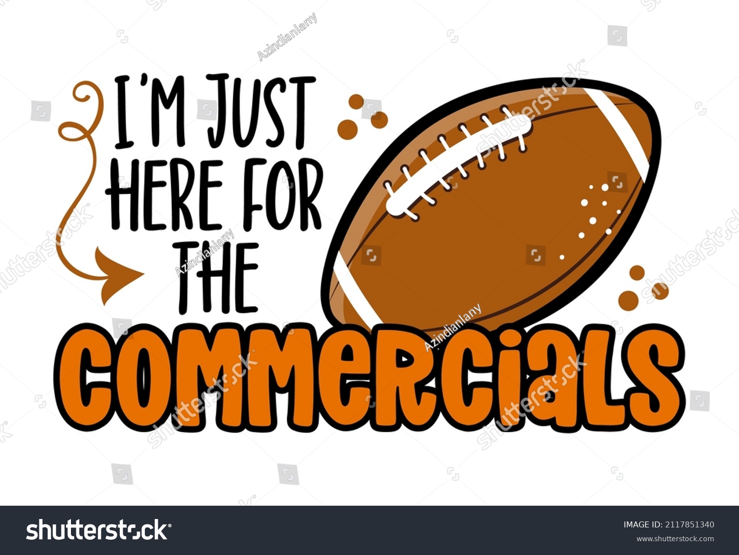 SVG of I am just here for the commercials - lovely lettering quote for football season. wisdom t-shirt for funs. Motivation poster. Modern vector fun saying. svg
