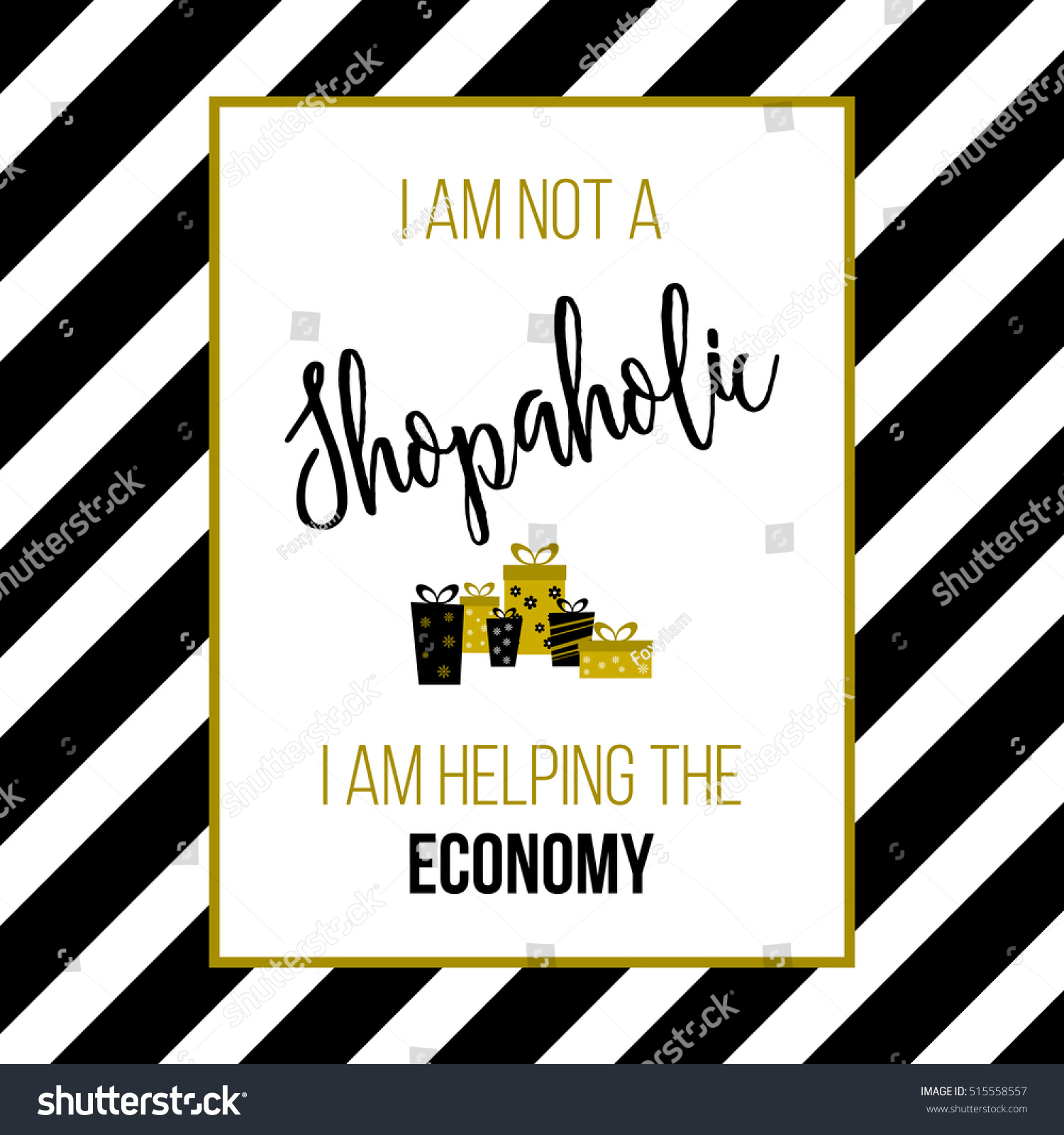 Not Shopaholic Helping Economy Shopping Quote Stock Vector Royalty Free 515558557