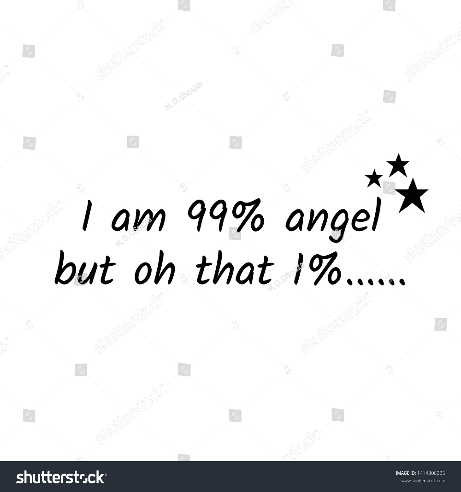 That but oh 99 1 angel Im 99%