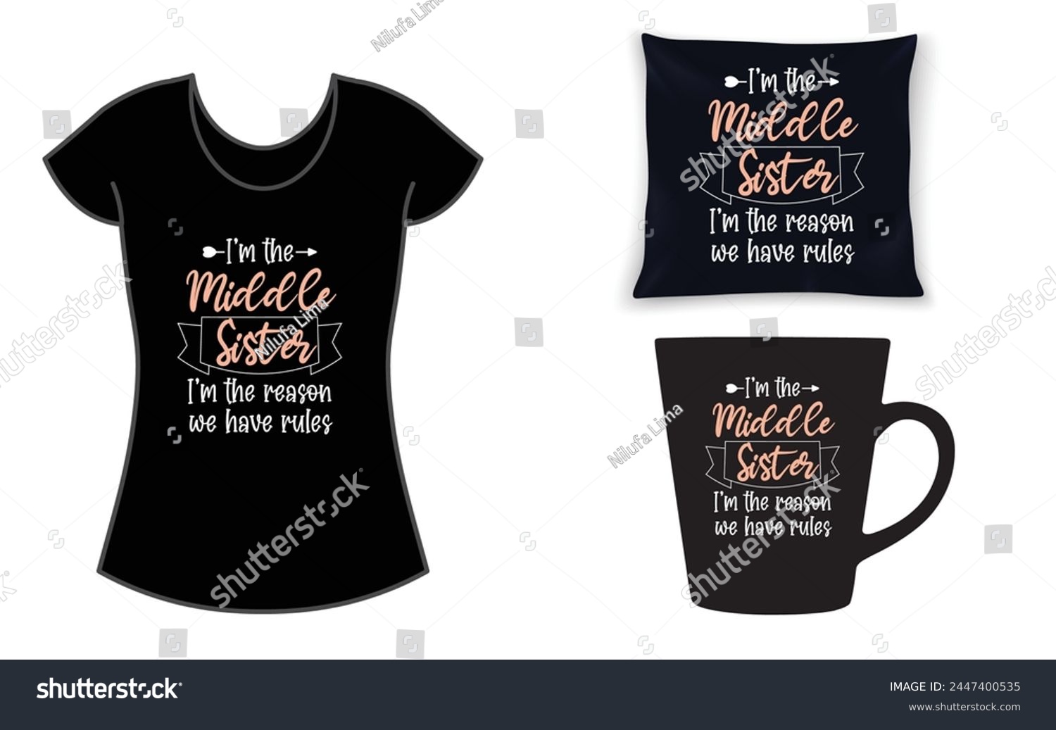 SVG of I am the middle Sister I’m the reason we have rules- Sister Rules T-shirts, Oldest Middle Youngest Sisters Shirt, Matching Girl Siblings T-shirts. svg