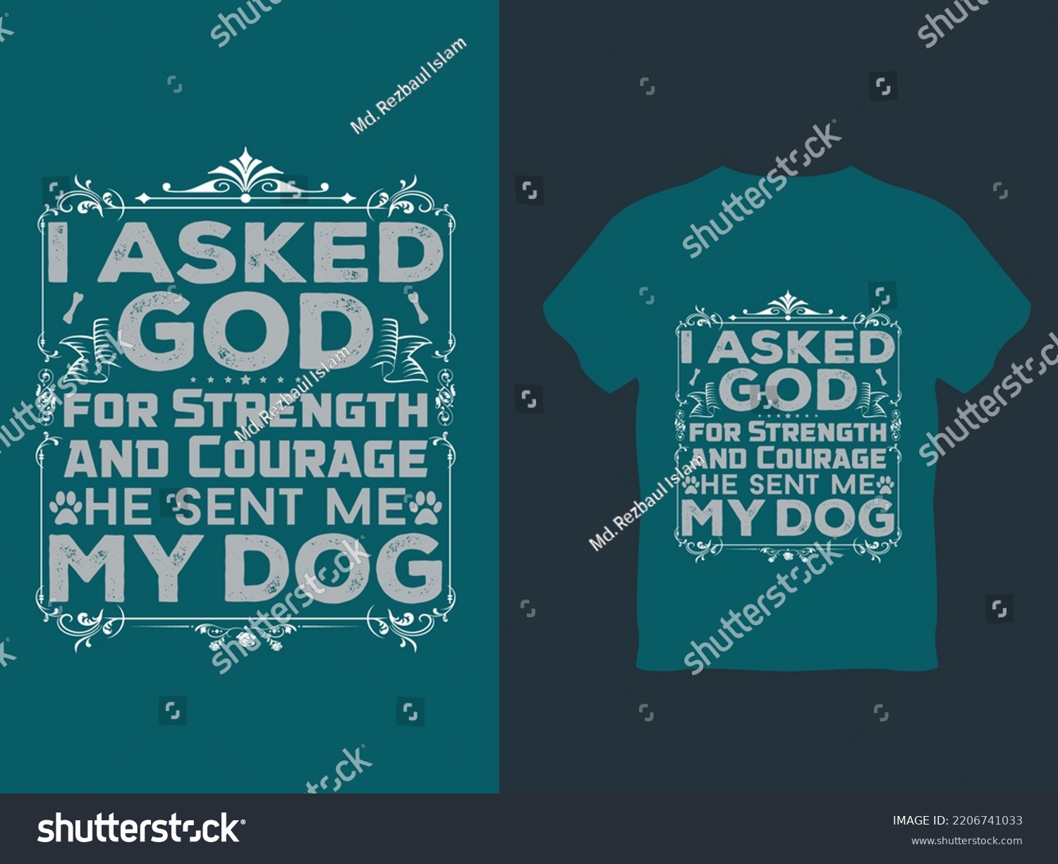 SVG of I asked god for strength - He sent me my DOG T shirt design svg