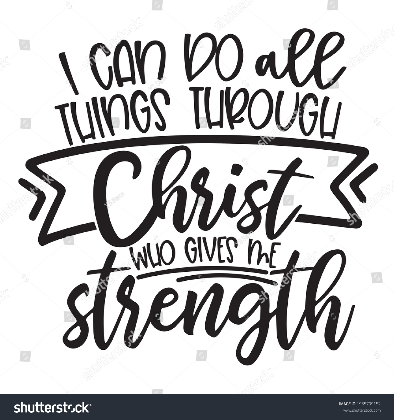 SVG of i can do all things through christ who gives me strength background inspirational positive quotes, motivational, typography, lettering design svg