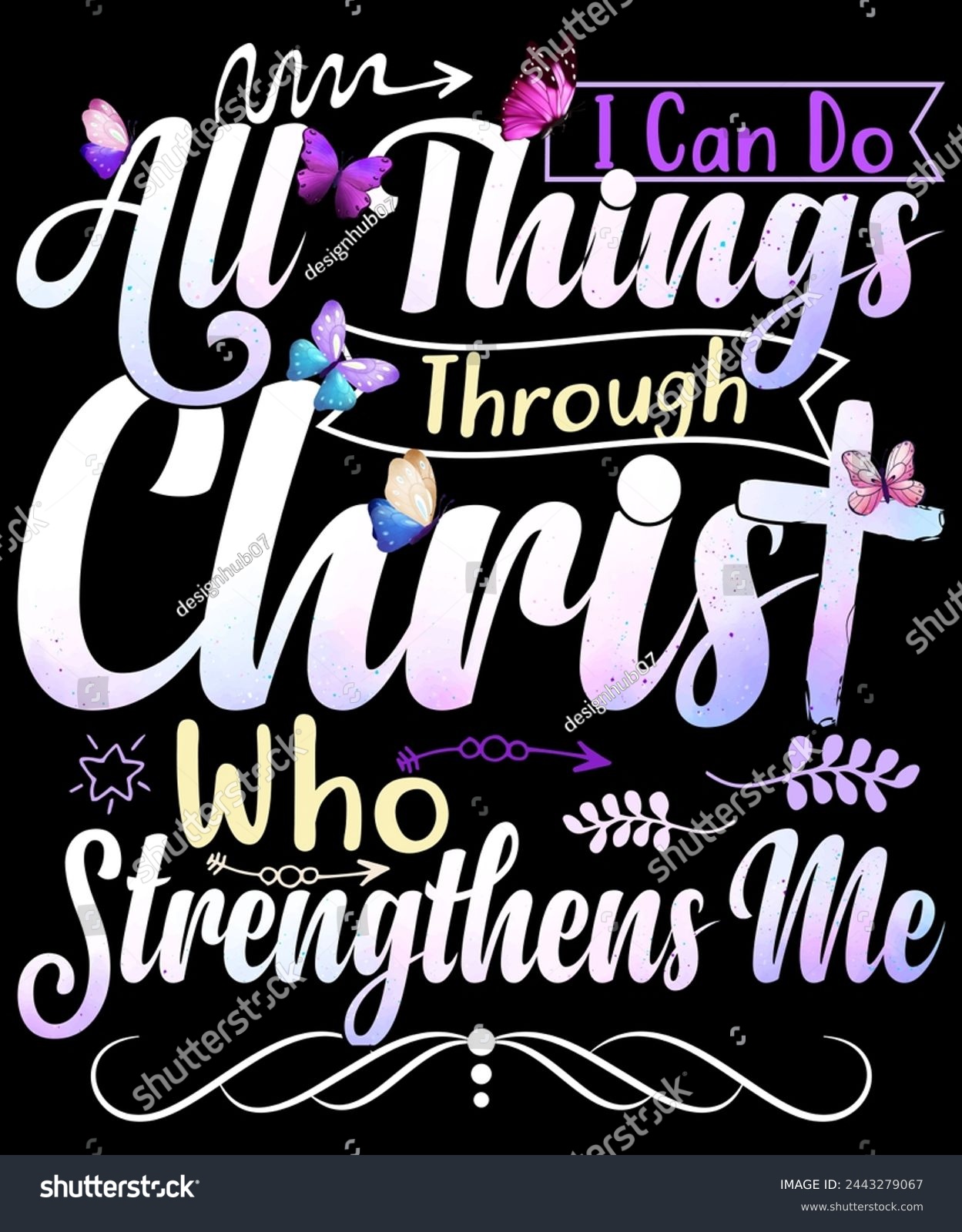 SVG of I CAN DO ALL THINGS THROUGH CHRIST WHO STRENGTHENS ME . BUTTERFLY T-SHIRT DESIGN svg